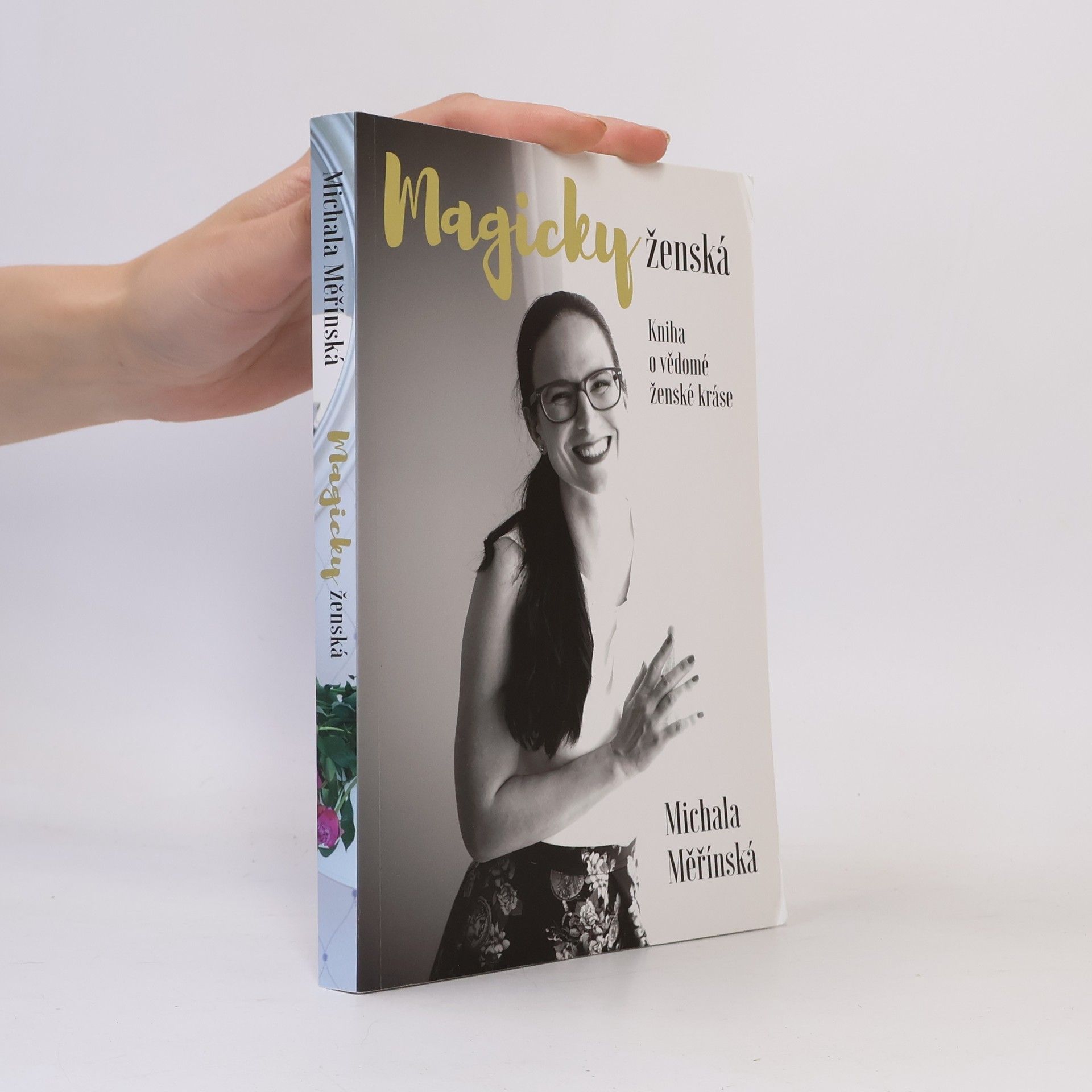 Michala Měřínská Magicky ženská. Kniha o vědomé ženské kráse.