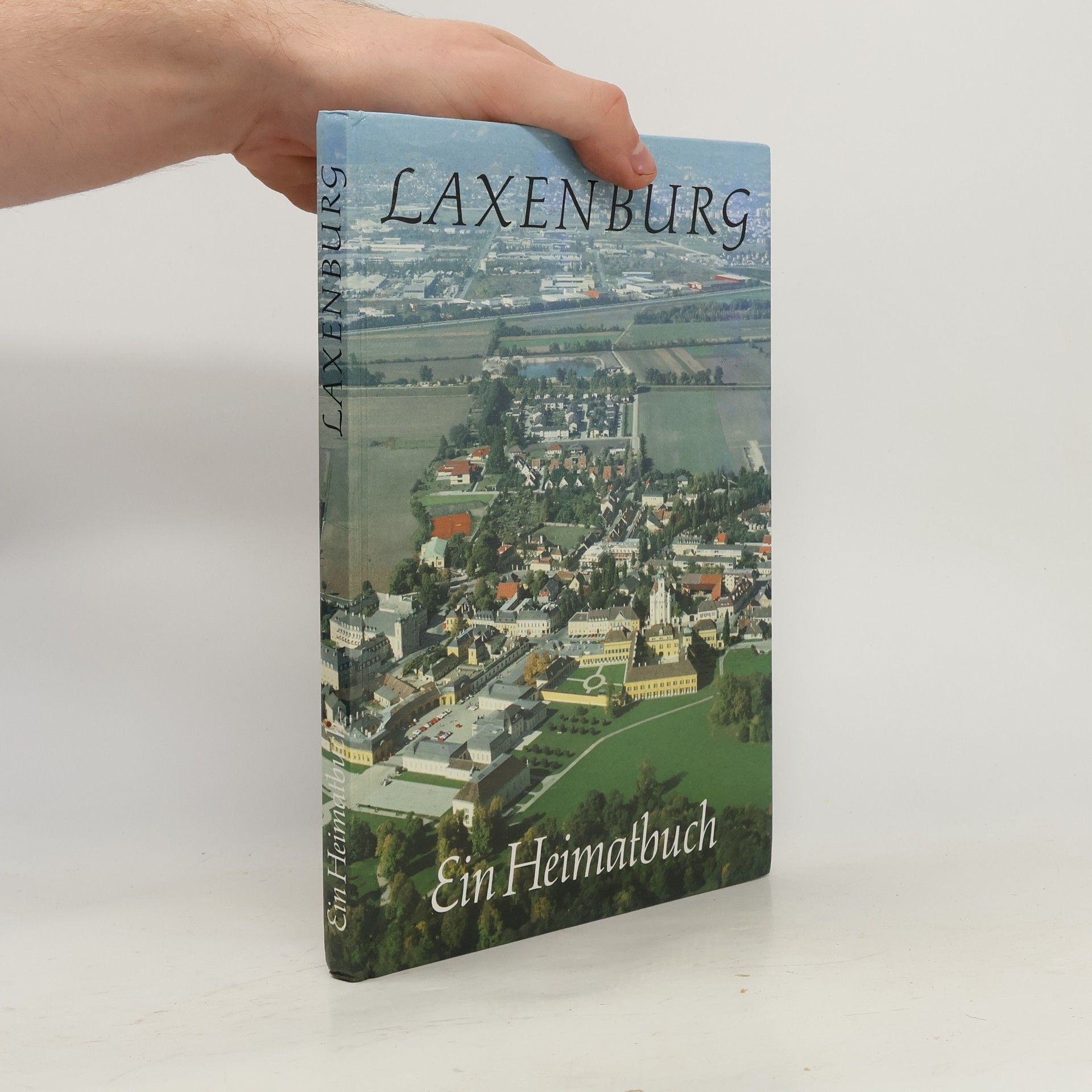 Elisabeth Springer Laxenburg : Chronik, Bilder, Dokumente. Ein Heimatbuch
