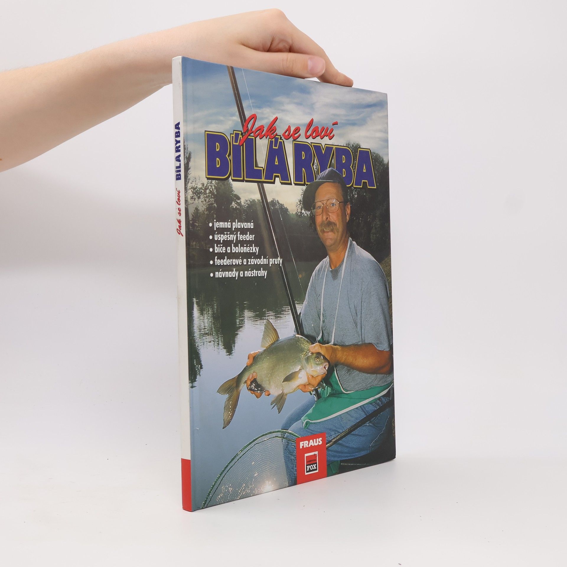 Kai Chaluppa Jak se loví bílá ryba