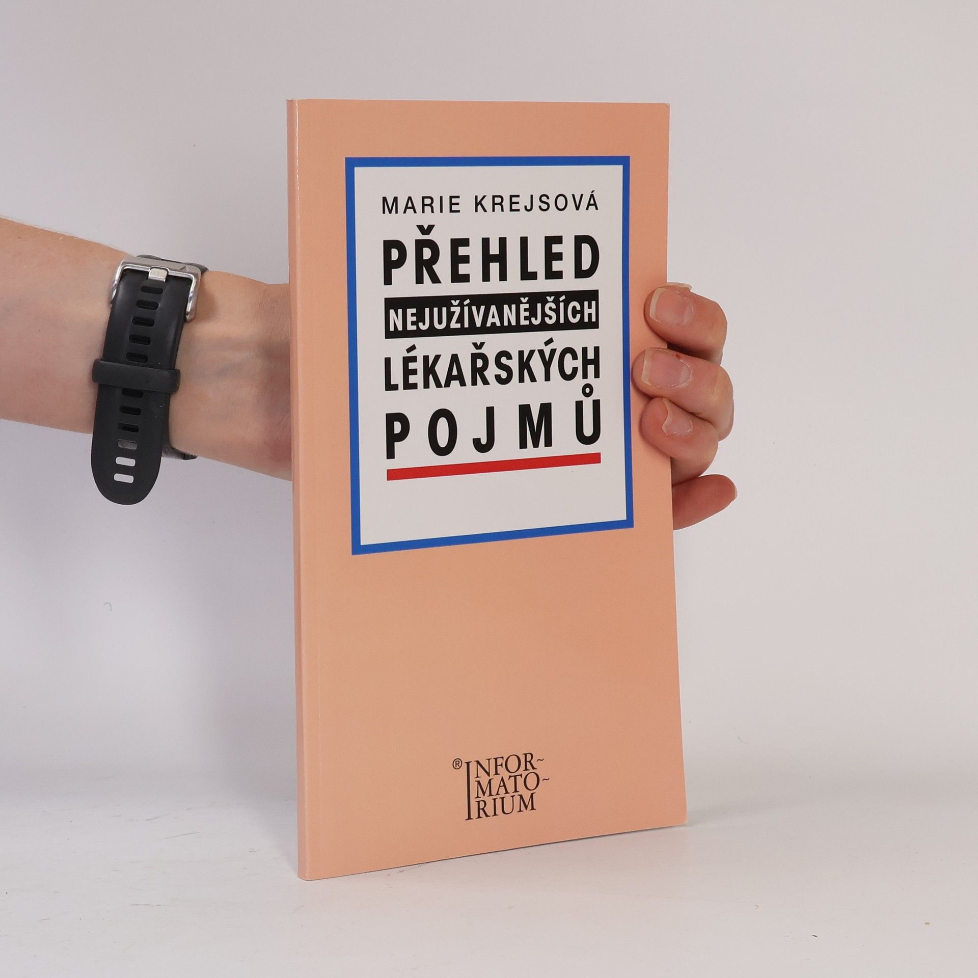 Krejsová Marie Přehled nejužívanějších lékařských pojmů