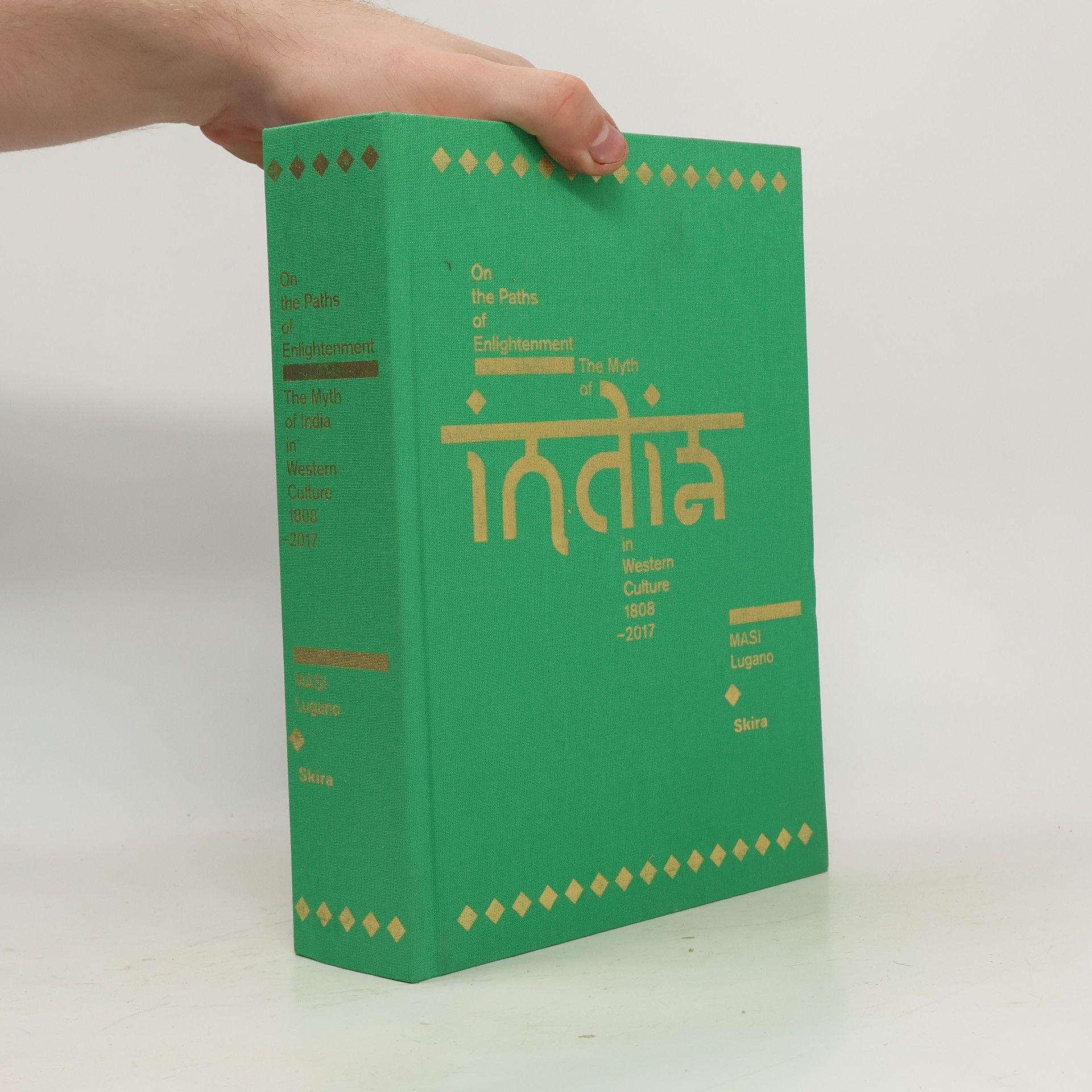Autorenkollektiv On the paths of enlightenment : the myth of India in Western culture 1808-2017