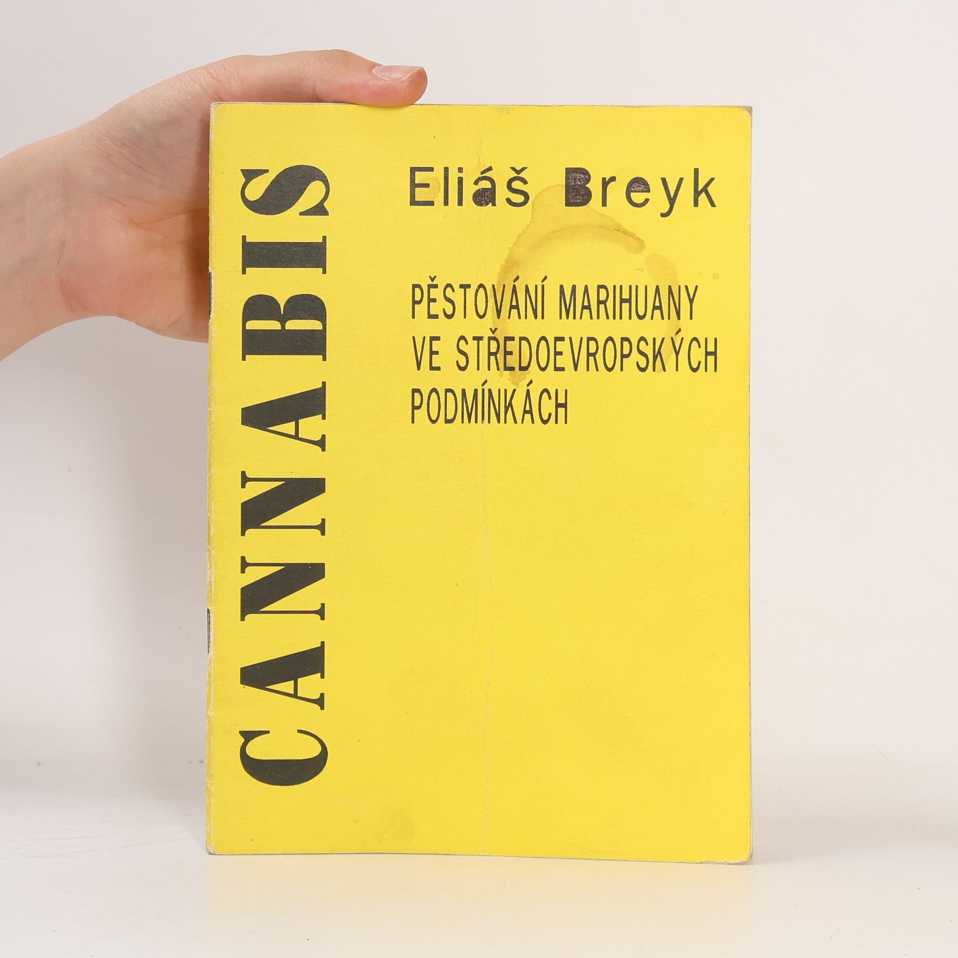 Eliáš Breyk Cannabis