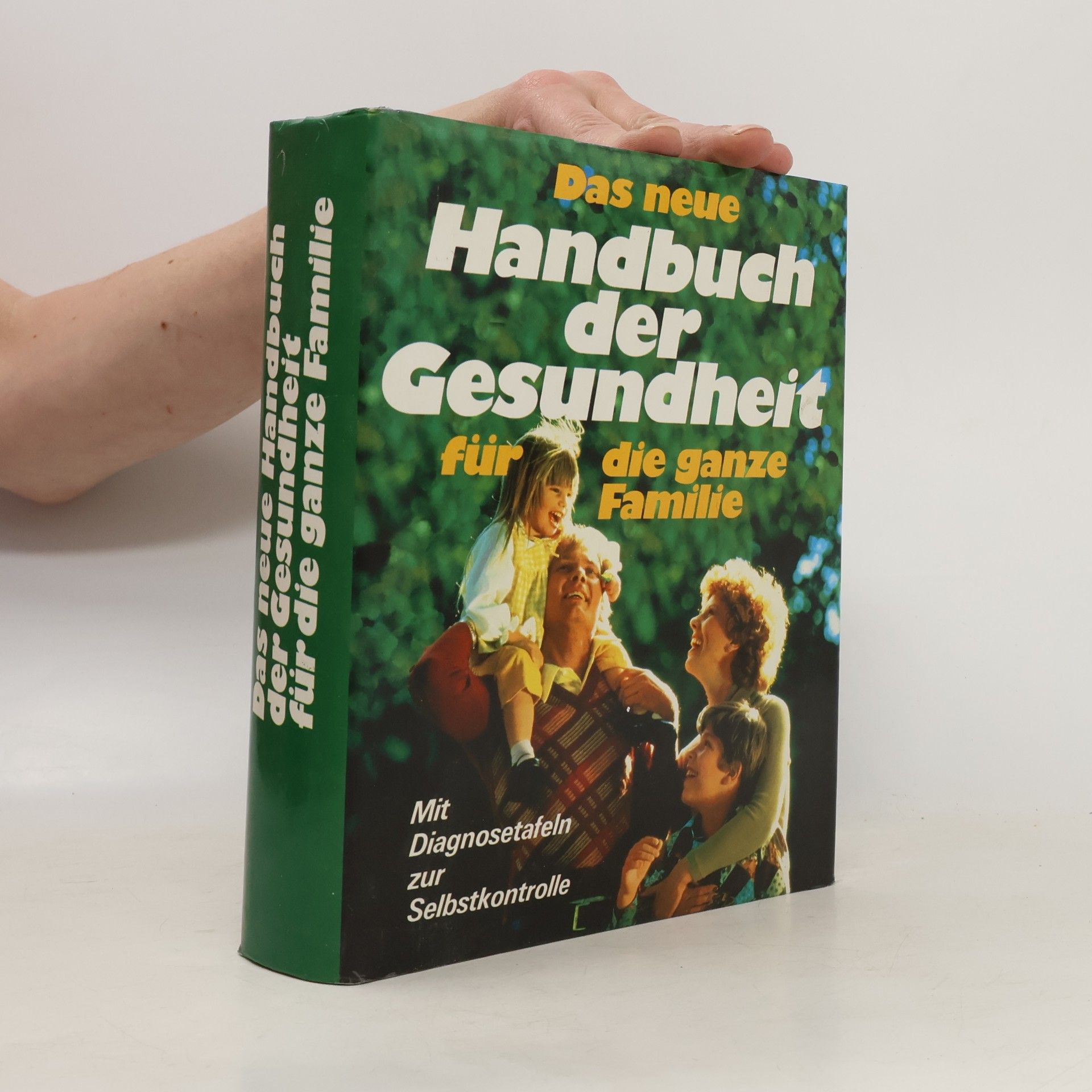 Autorenkollektiv Das neue Handbuch der Gesundheit für die ganze Familie