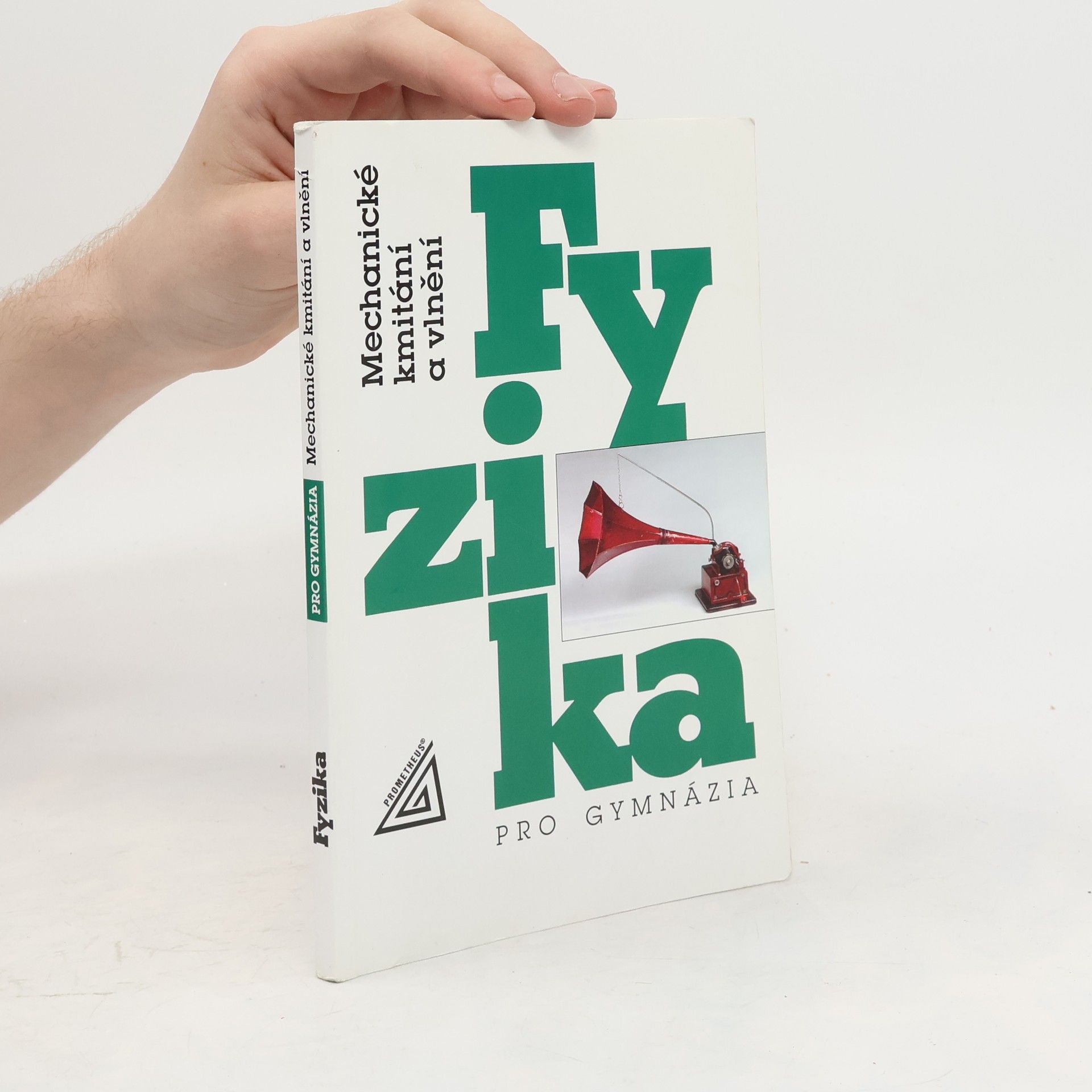 Oldřich Lepil Fyzika pro gymnázia: Mechanické kmitání a vlnění