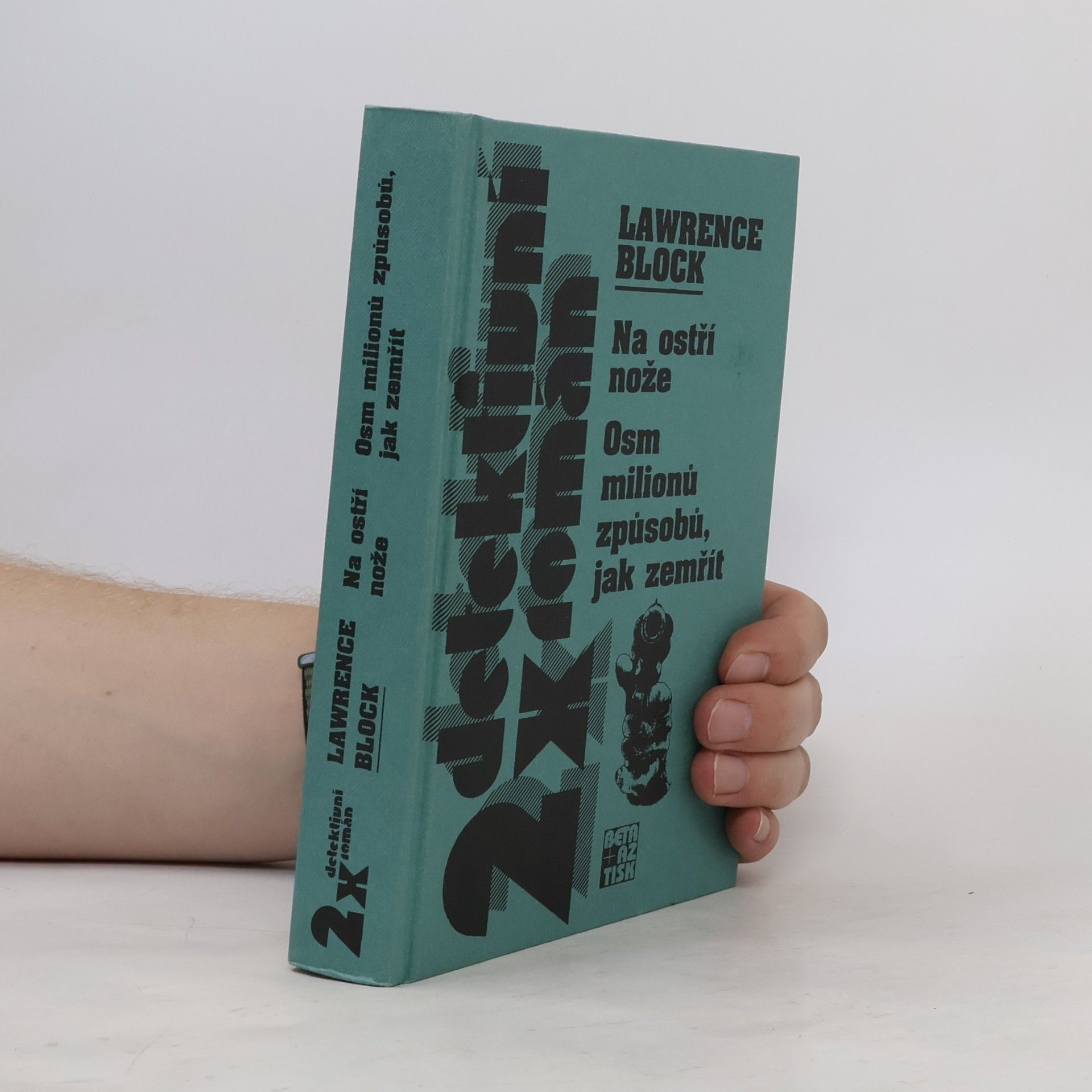 Lawrence Block Na ostří nože / Osm milionů způsobů, jak zemřít