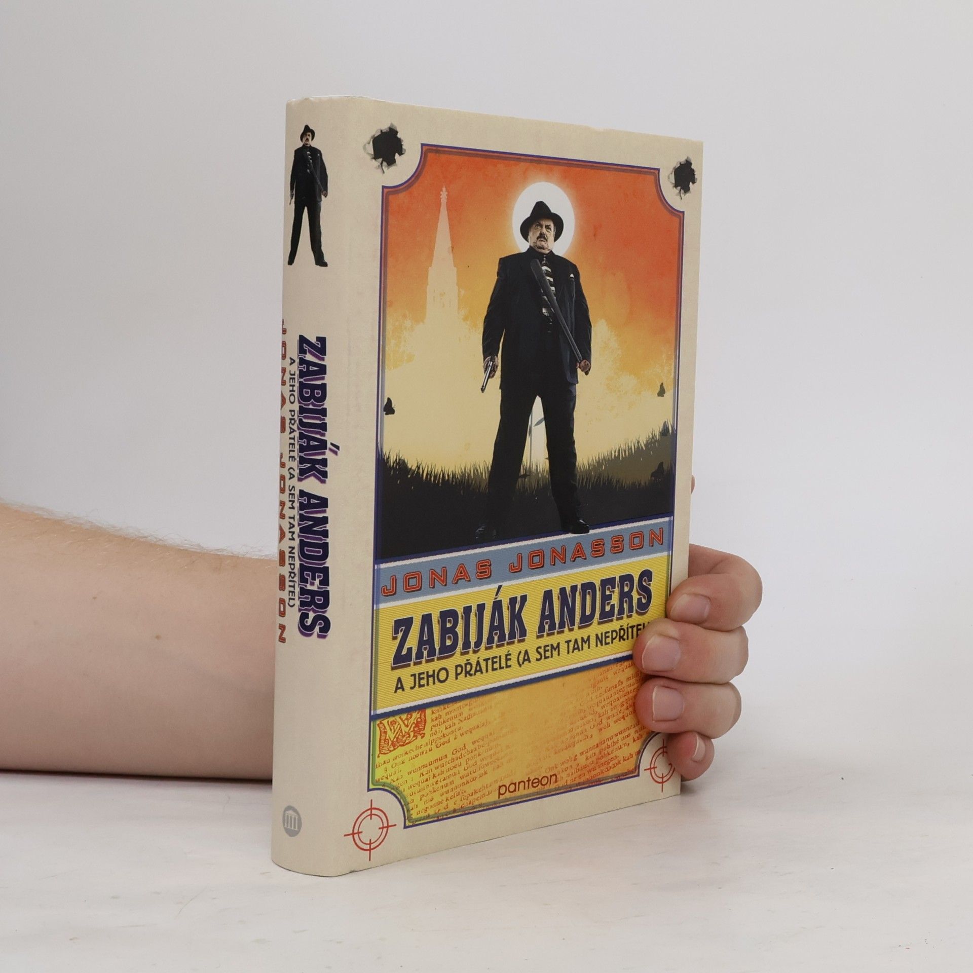 Jonas Jonasson Zabiják Anders a jeho přátelé (a sem tam nepřítel)
