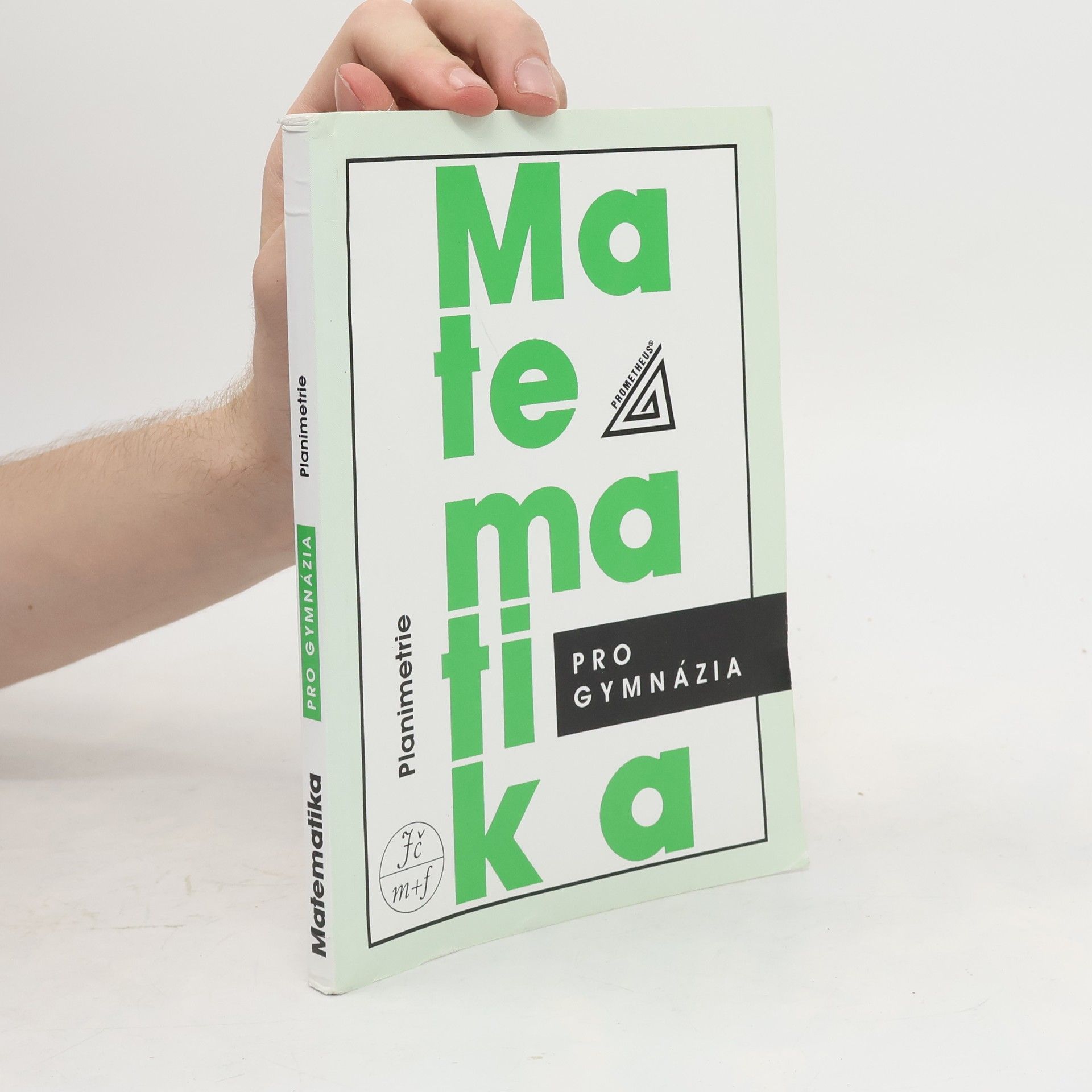 Eva Pomykalová Matematika pro gymnázia. Planimetrie