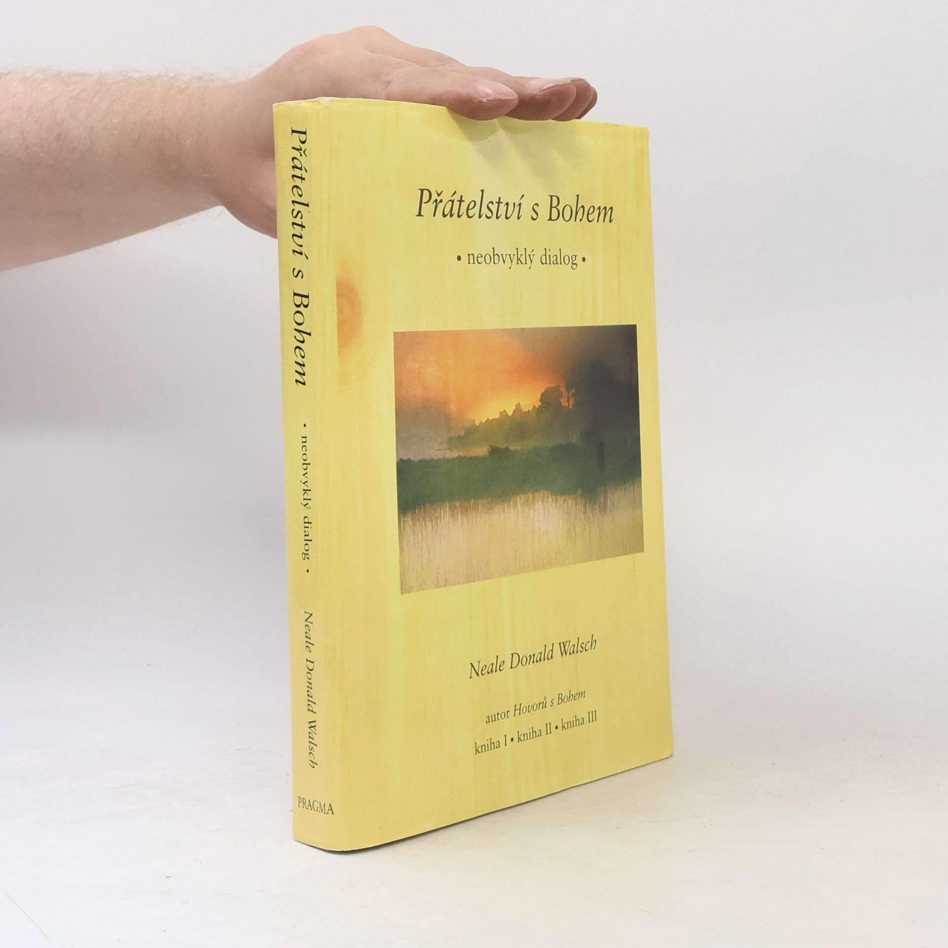 Neale Donald Walsch Přátelství s Bohem