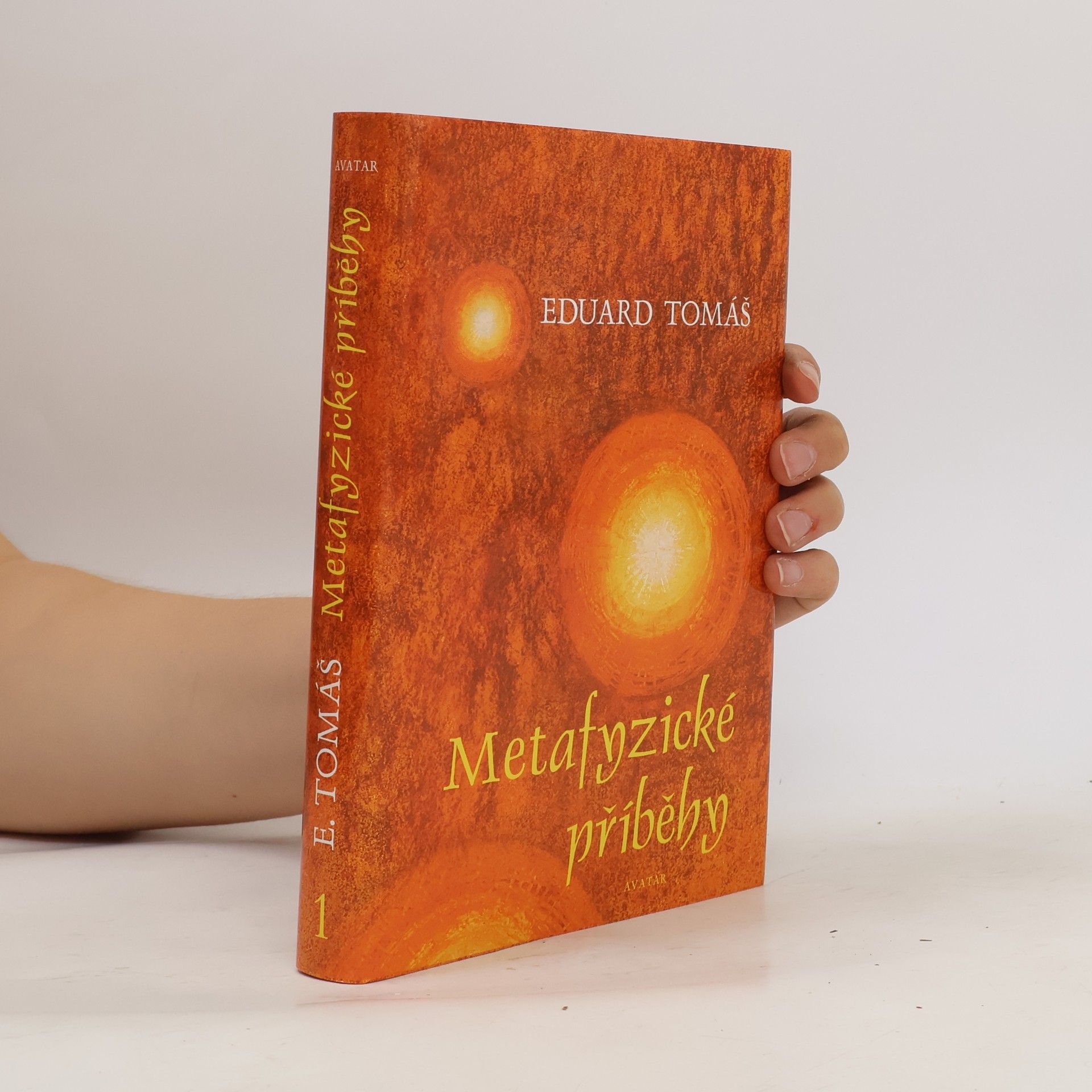 Eduard Tomáš Metafyzické příběhy. 1