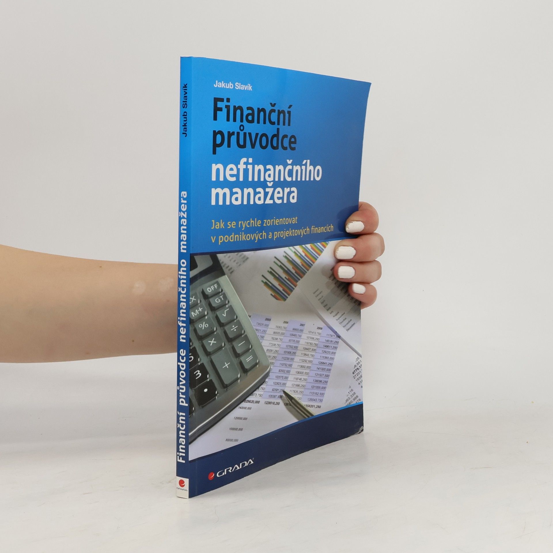 Jakub Slavík Finanční průvodce nefinančního manažera