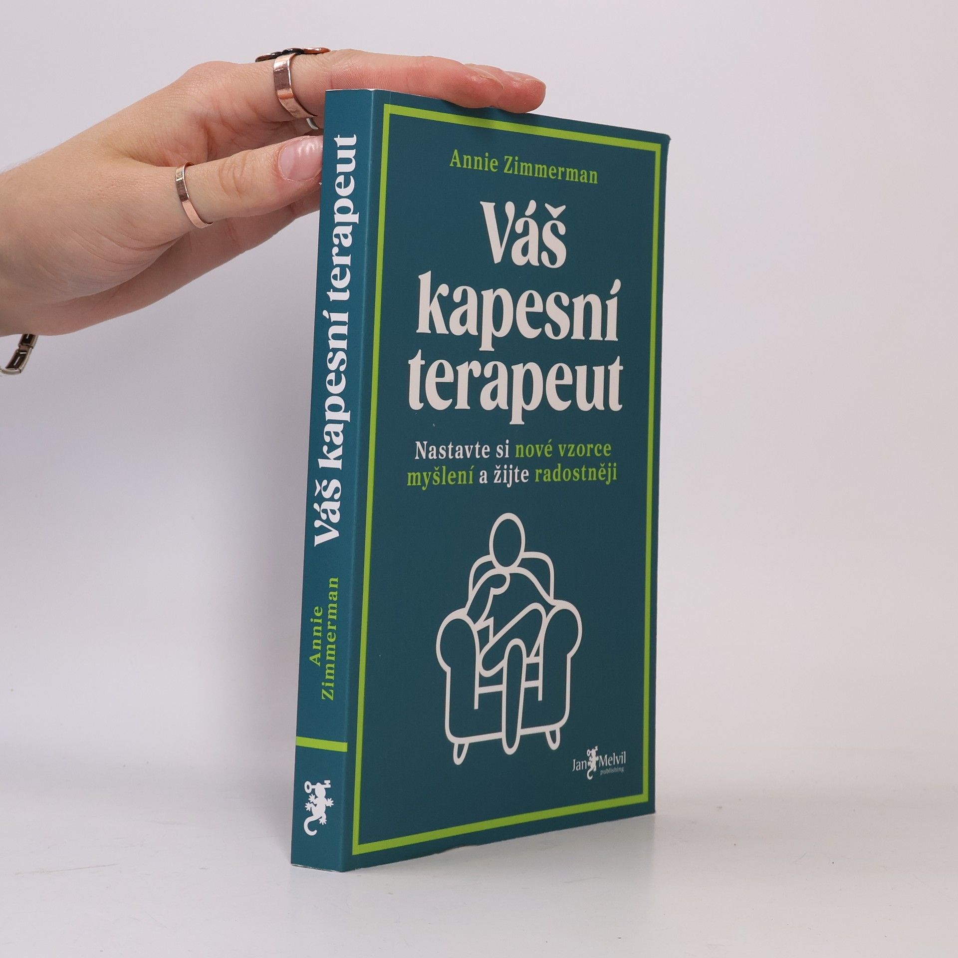 Annie Zimmerman Váš kapesní terapeut : nastavte si nové vzorce myšlení a žijte radostněji