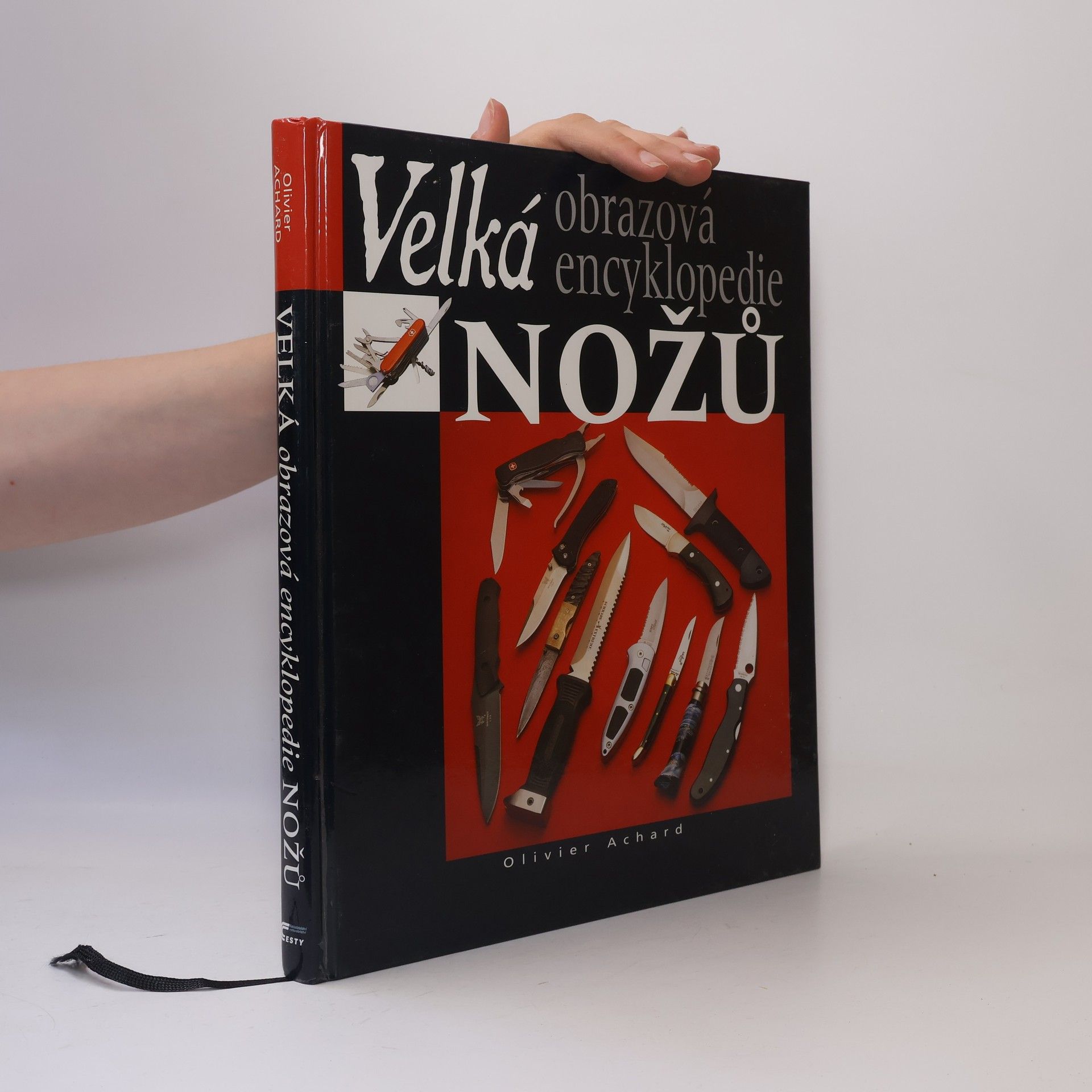 Olivier Achard Velká obrazová encyklopedie nožů