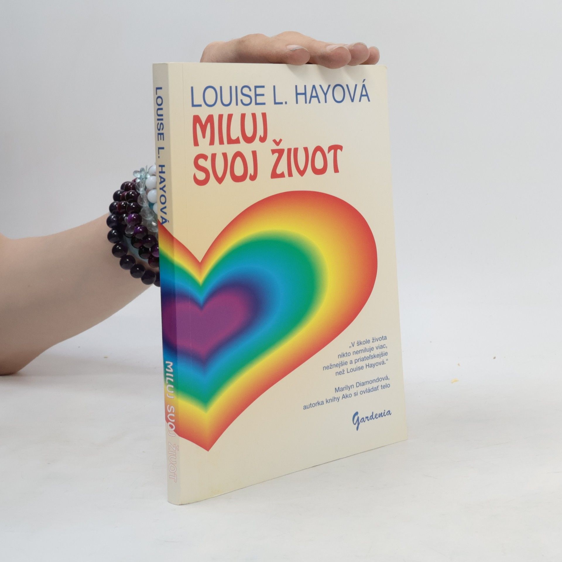 Louise Lynn Hay Miluj svoj život.