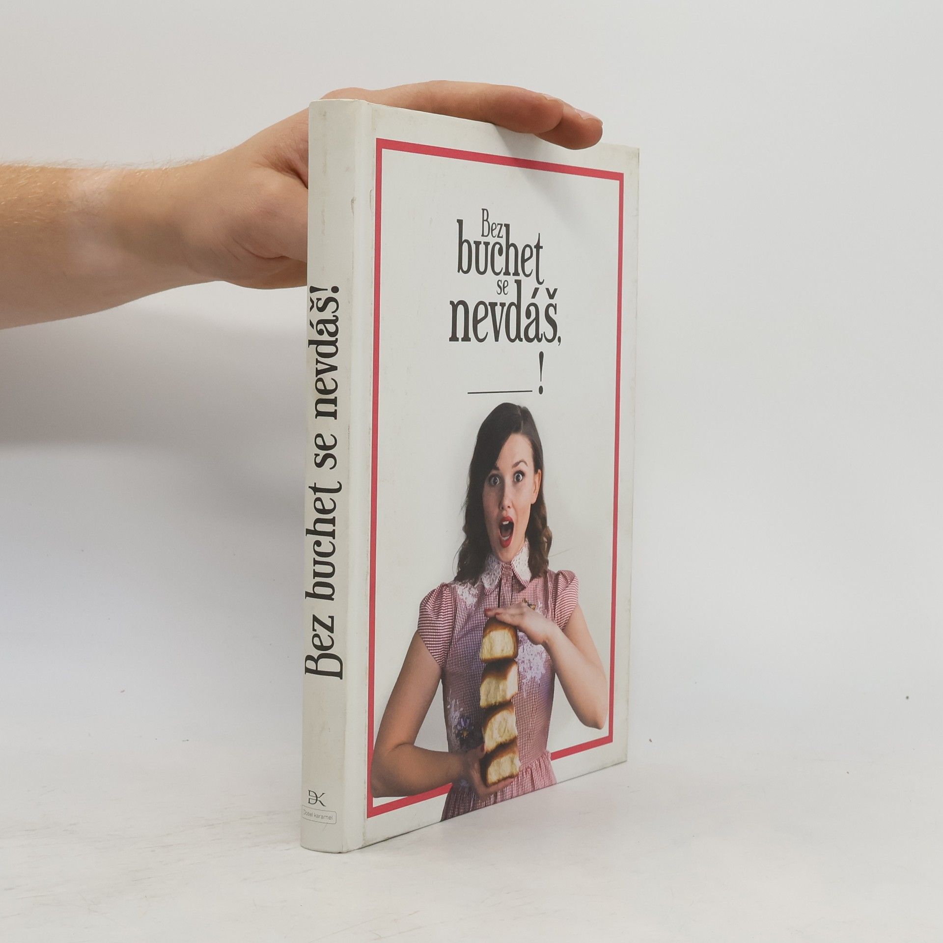 Various authors Bez buchet se nevdáš!