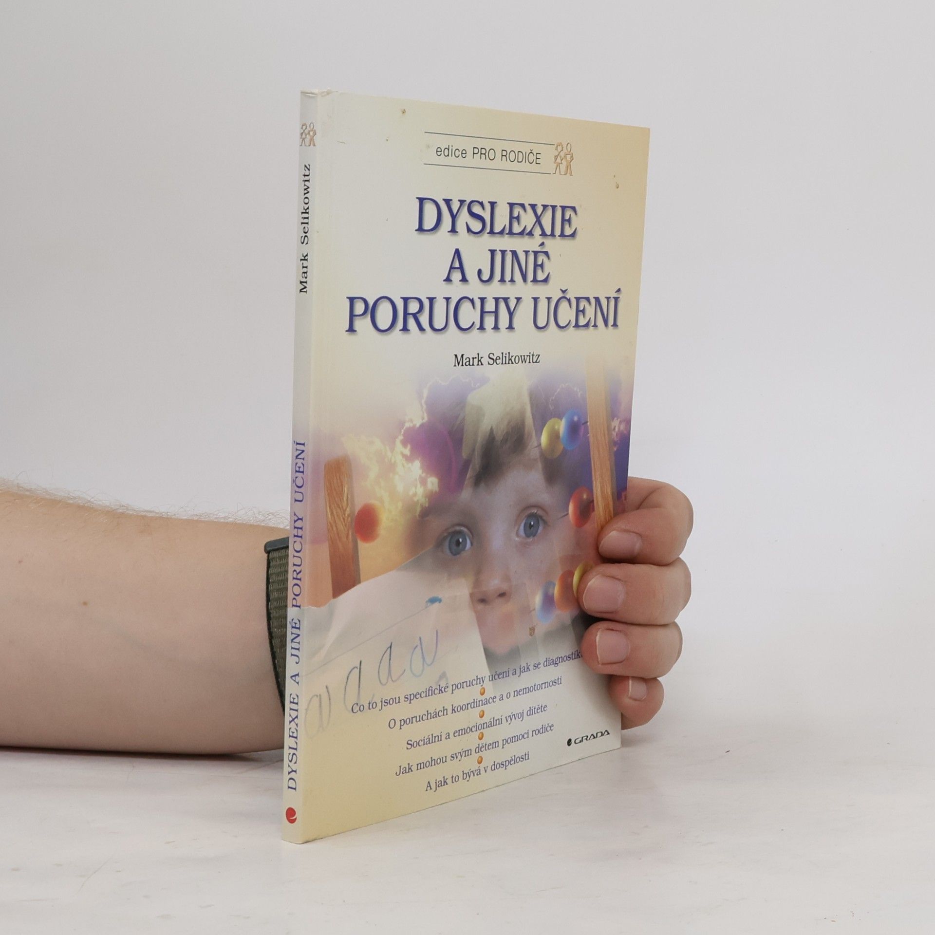 Mark Selikowitz Dyslexie a jiné poruchy učení