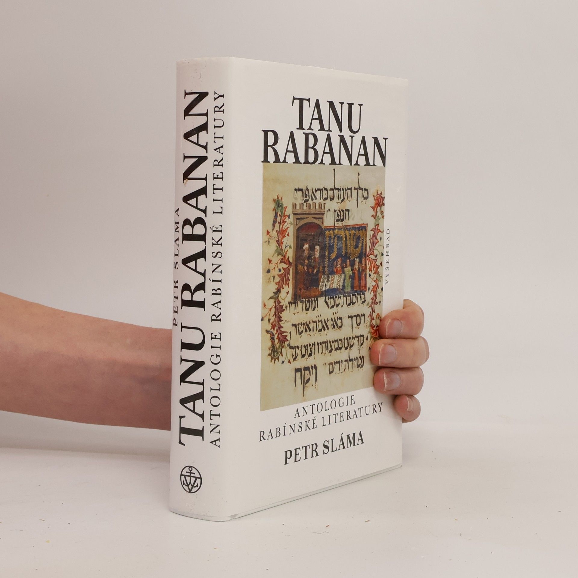 Petr Sláma Tanu rabanan. Antologie rabínské literatury