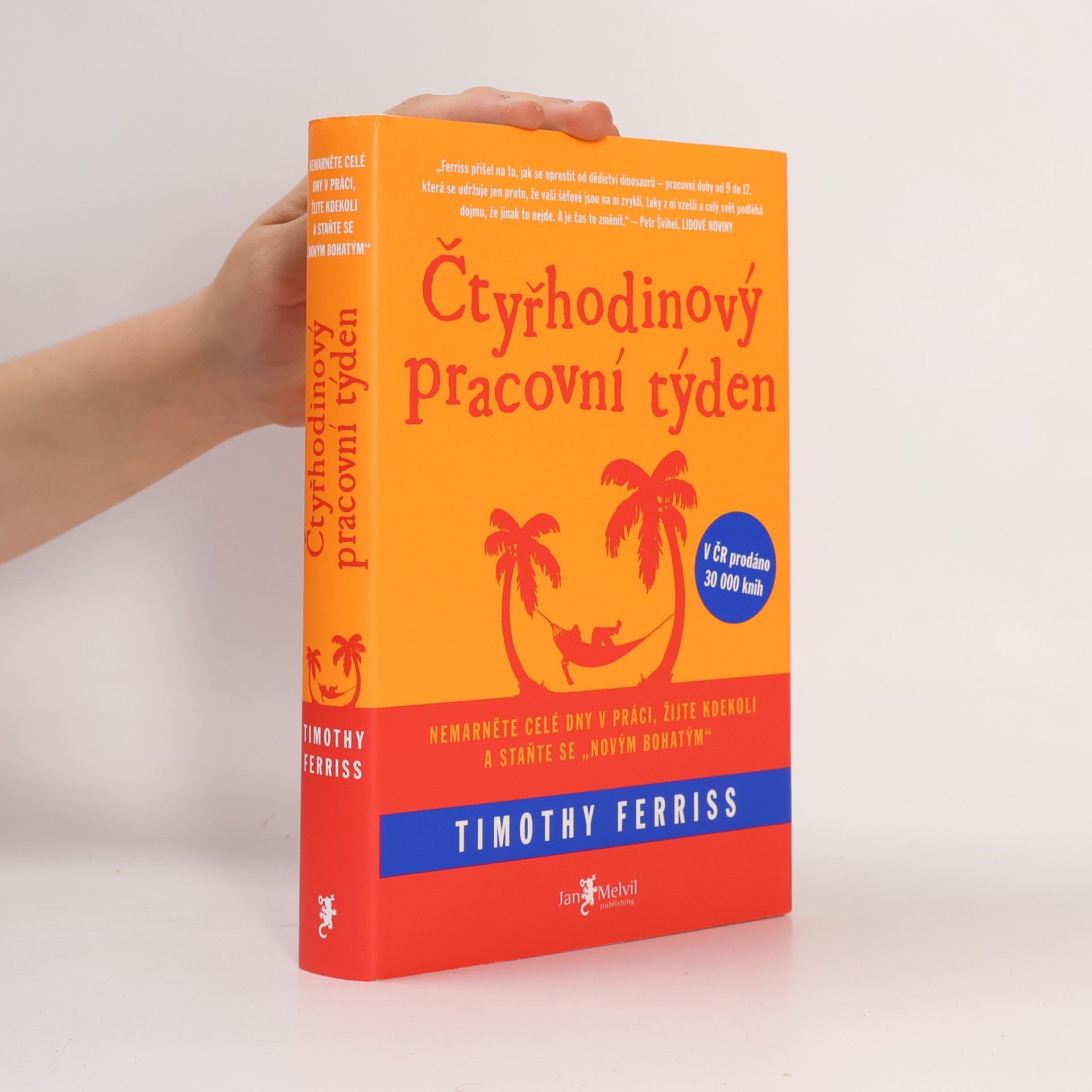 Timothy Ferriss Čtyřhodinový pracovní týden