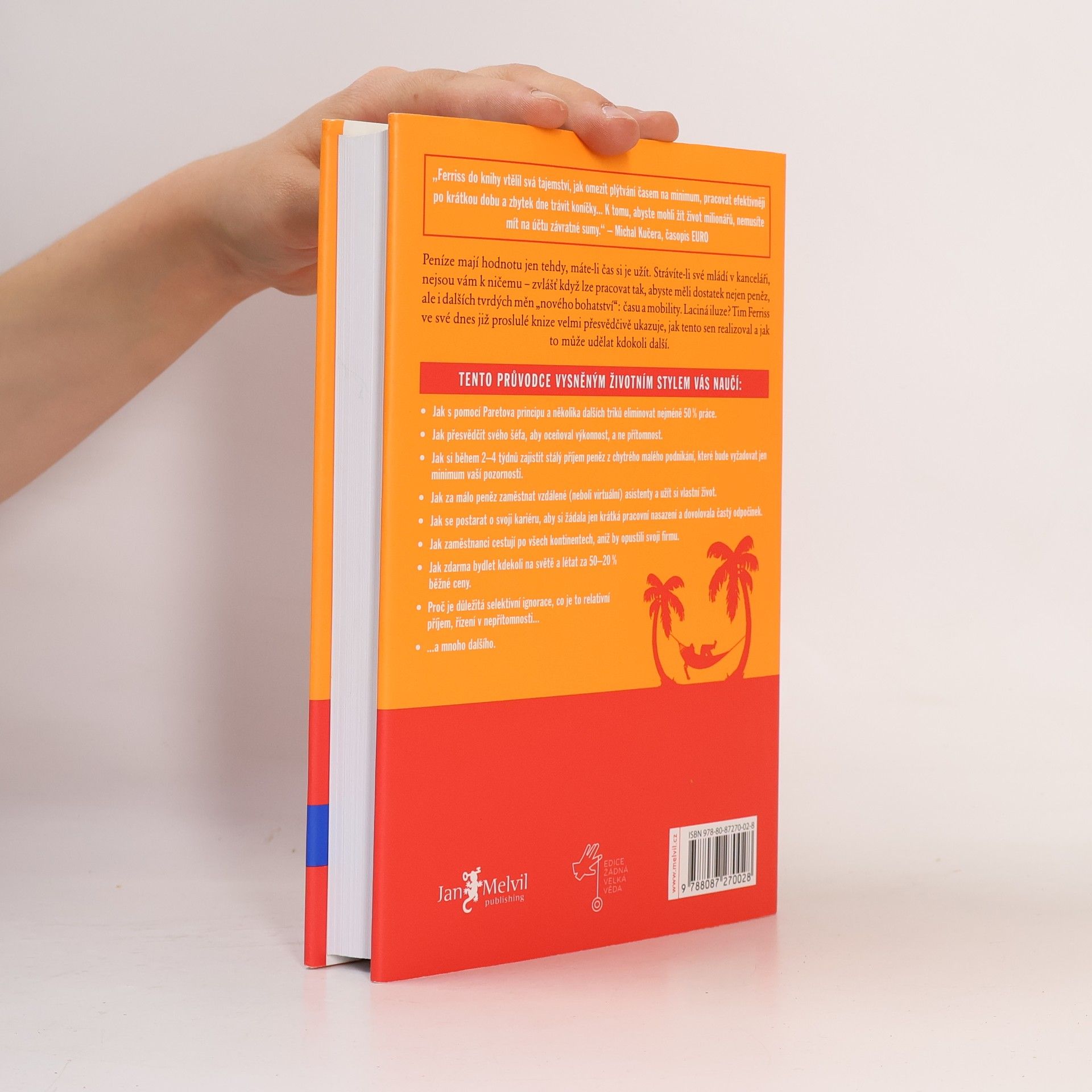 Timothy Ferriss Čtyřhodinový pracovní týden