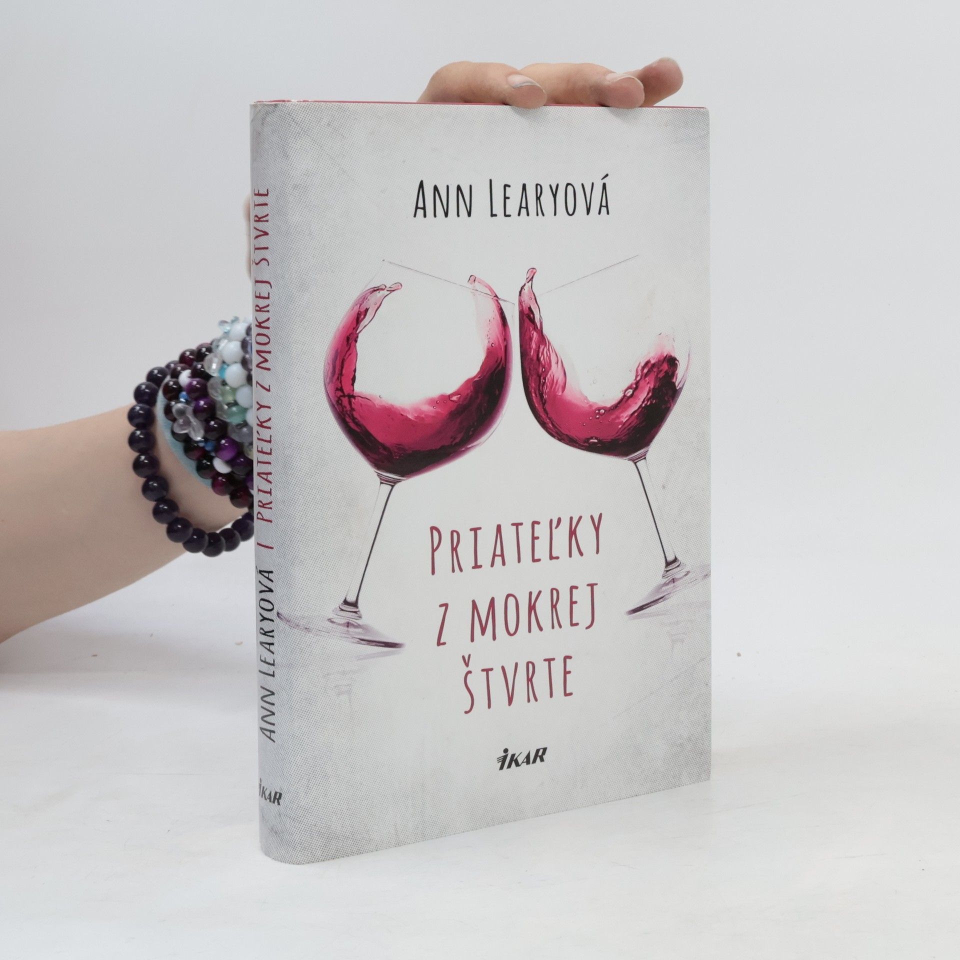 Ann Leary Priateľky z mokrej štvrte