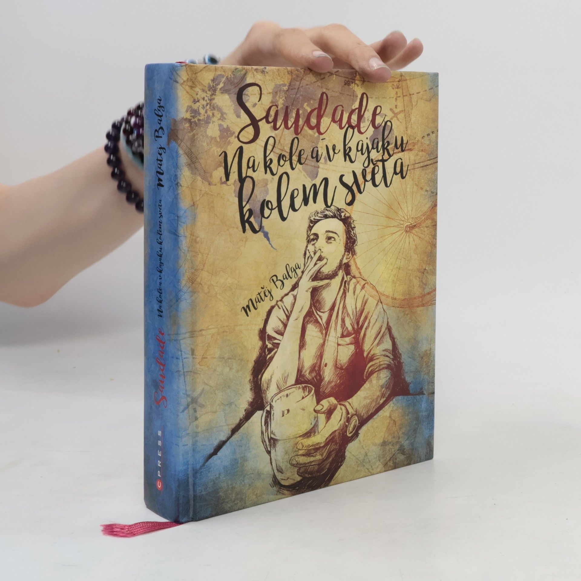 Matěj Balga Saudade. Na kole a v kajaku kolem světa