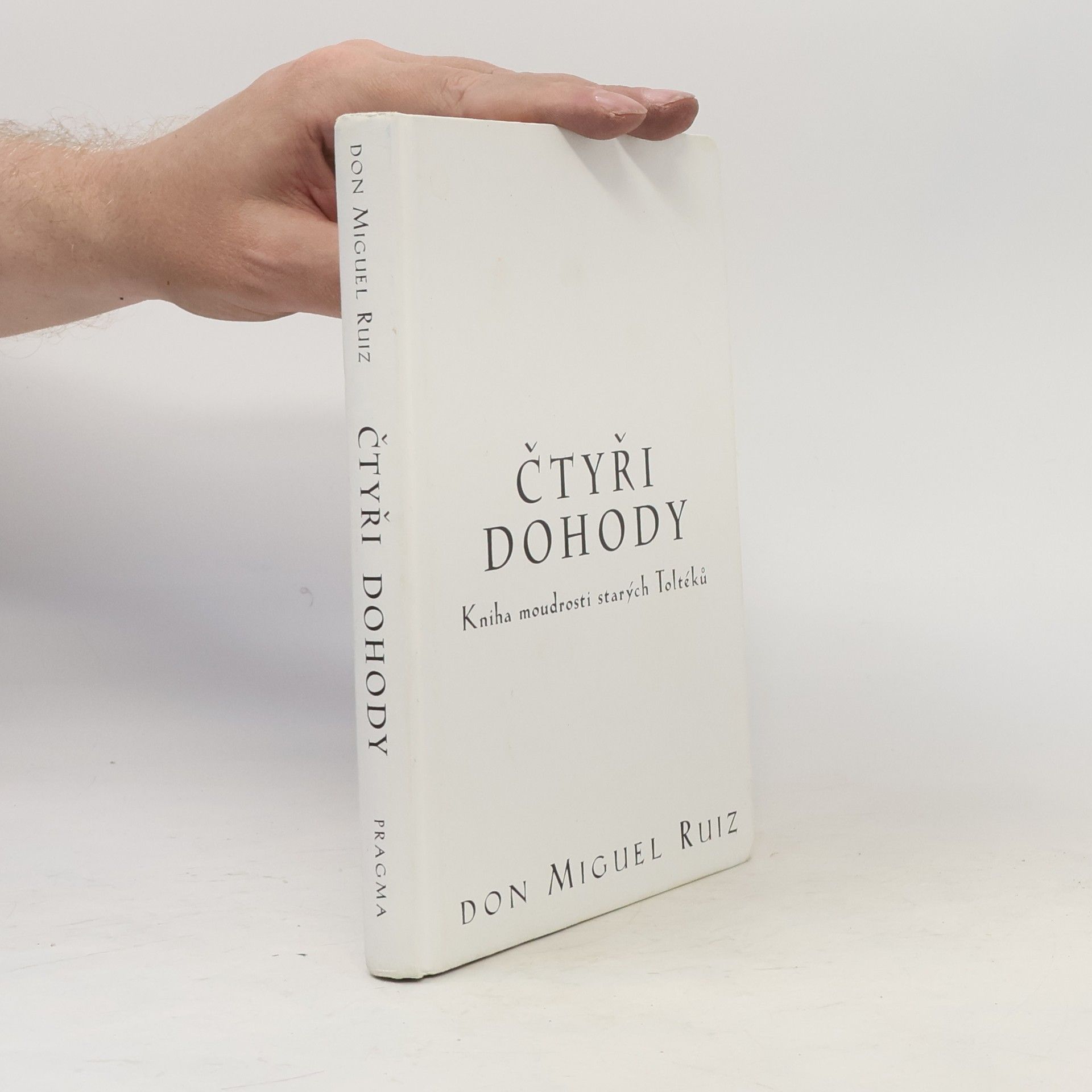 Don Miguel Ruiz Čtyři dohody
