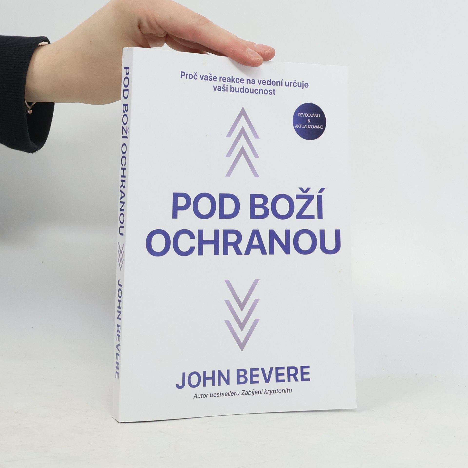 John P. Bevere Pod Boží ochranou