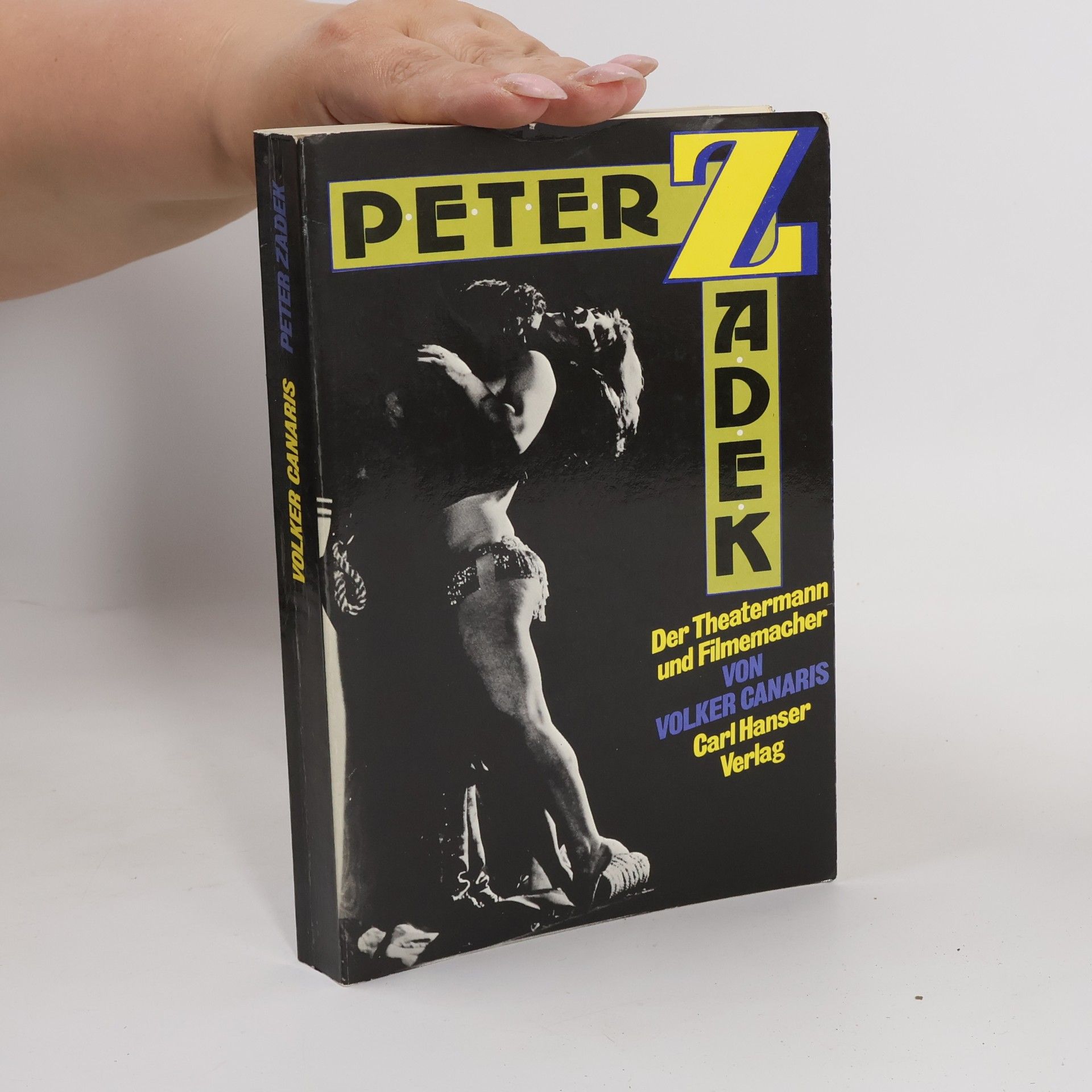 Volker Canaris Peter Zadek, der Theatermann und Filmemacher