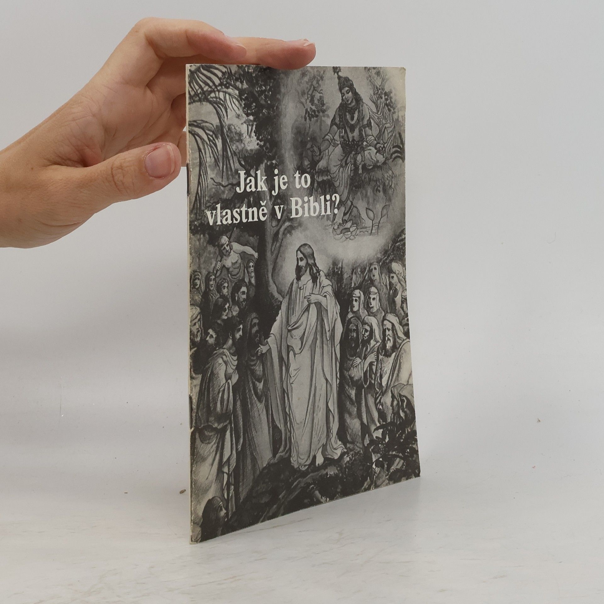 Various authors Jak je to vlastně v Bibli?