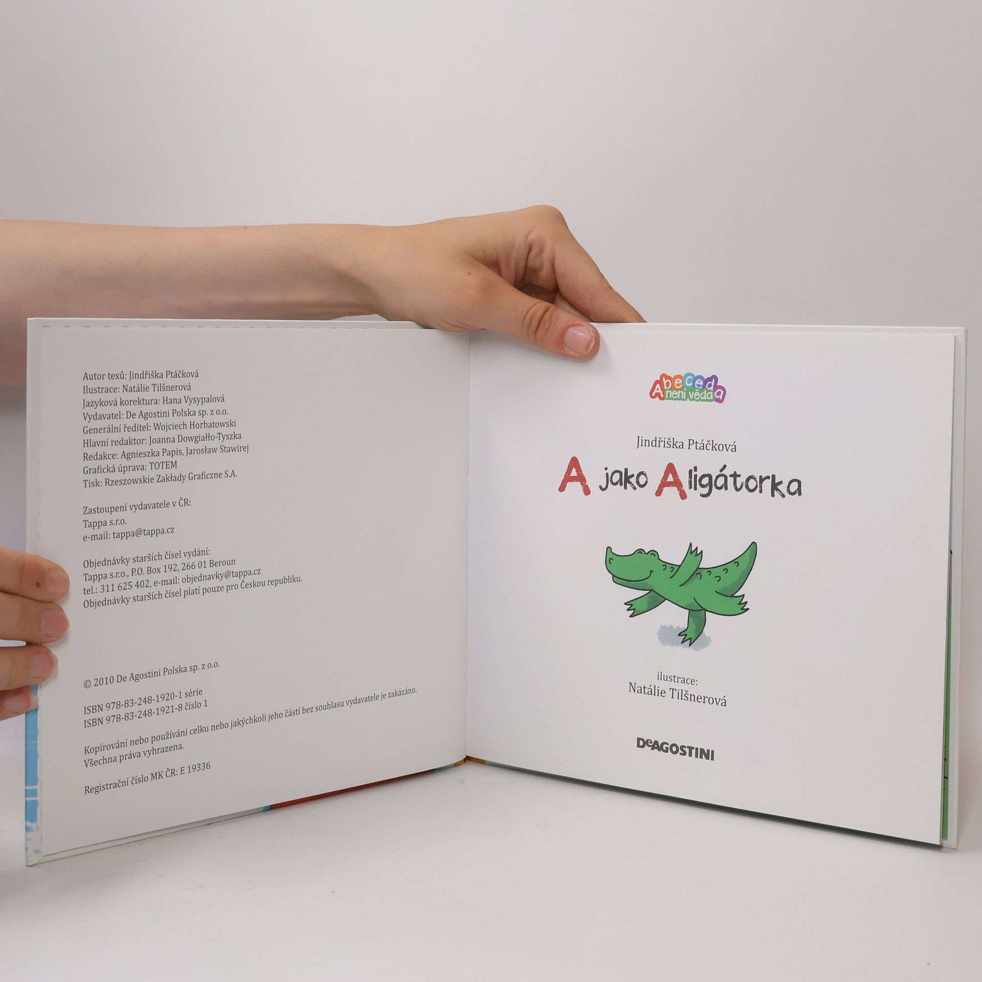 Jindřiška Ptáčková A jako Aligátorka