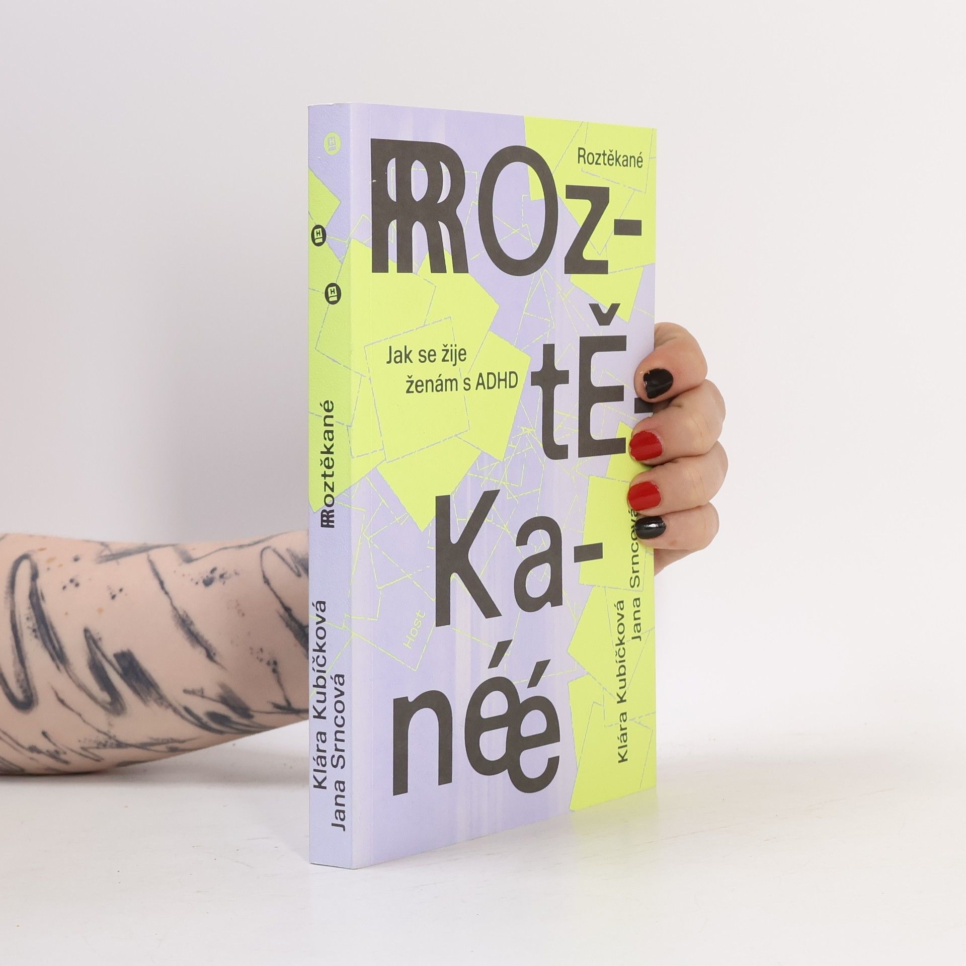 Roztěkané : jak se žije ženám s ADHD
