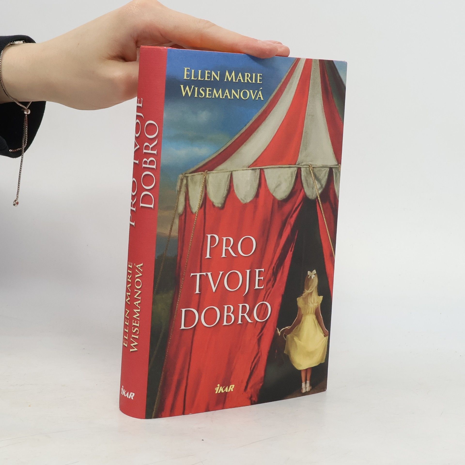 Ellen Marie Wiseman Pro tvoje dobro