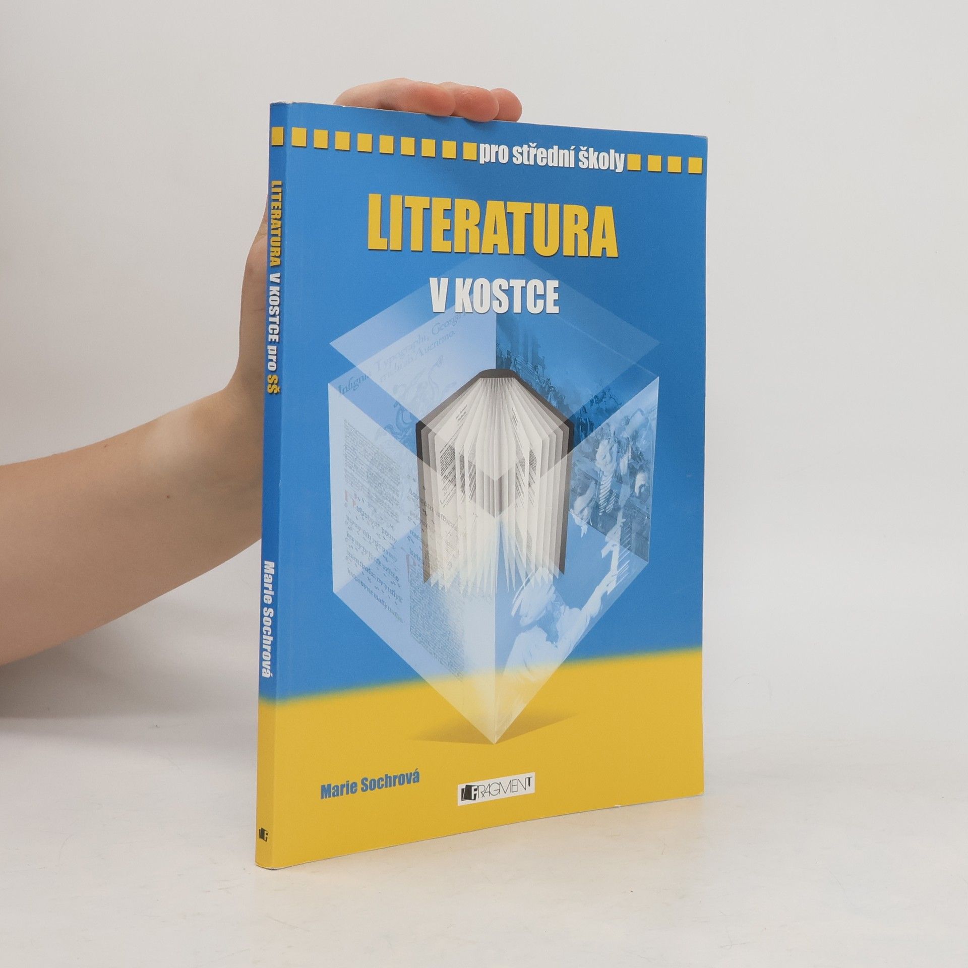 Marie Sochrová Literatura v kostce : pro střední školy