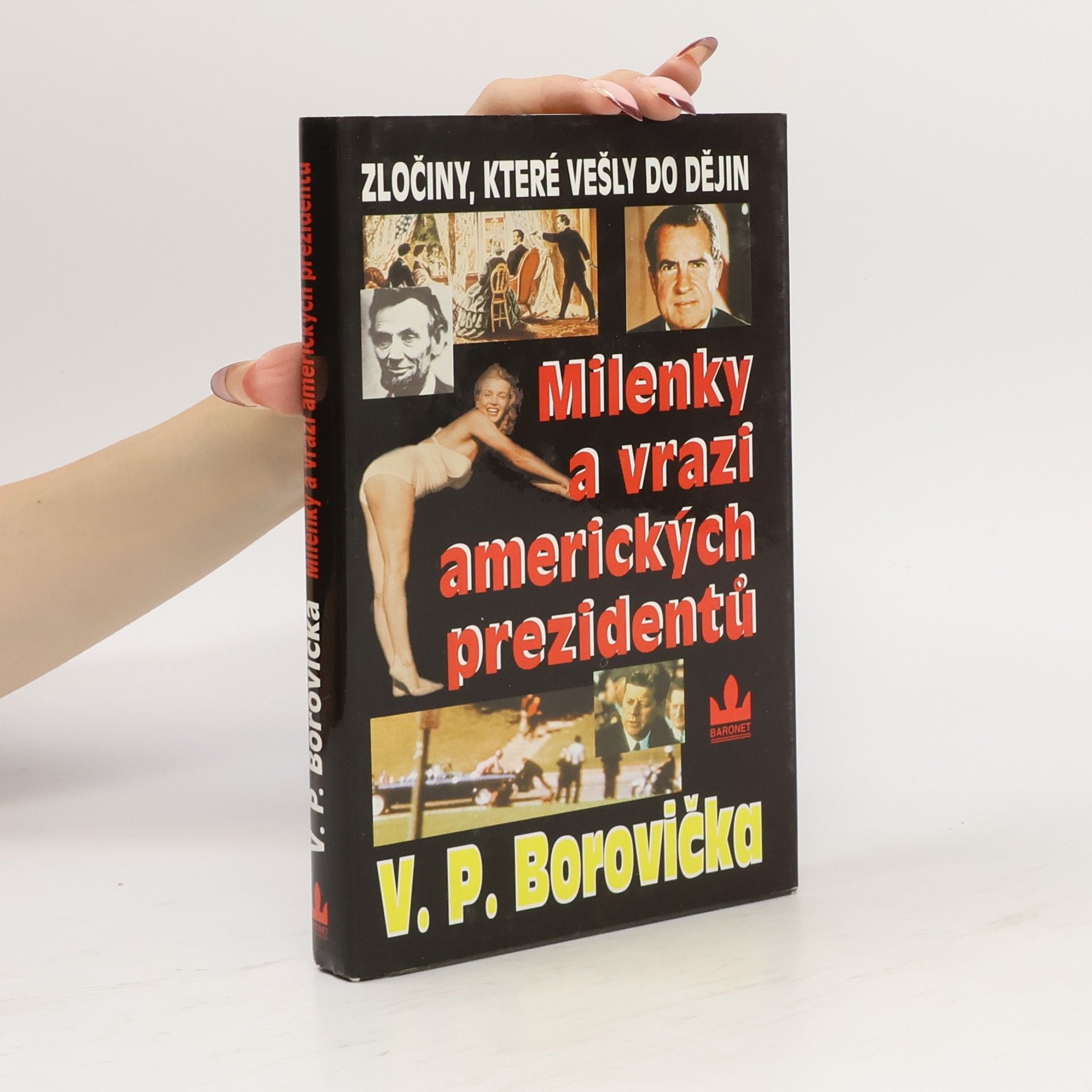 Václav Pavel Borovička Milenky a vrazi amerických prezidentů