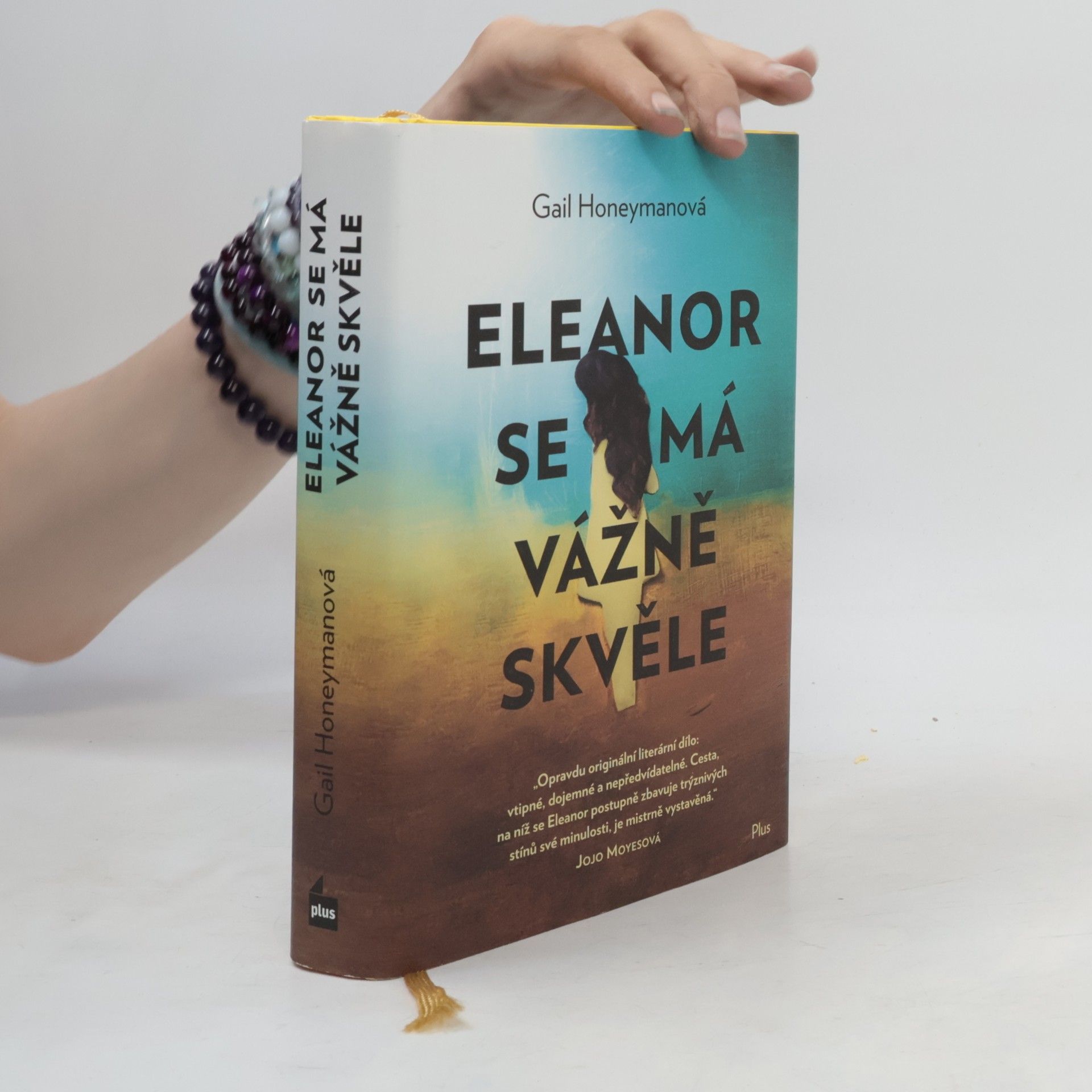 Gail Honeyman Eleanor se má vážně skvěle