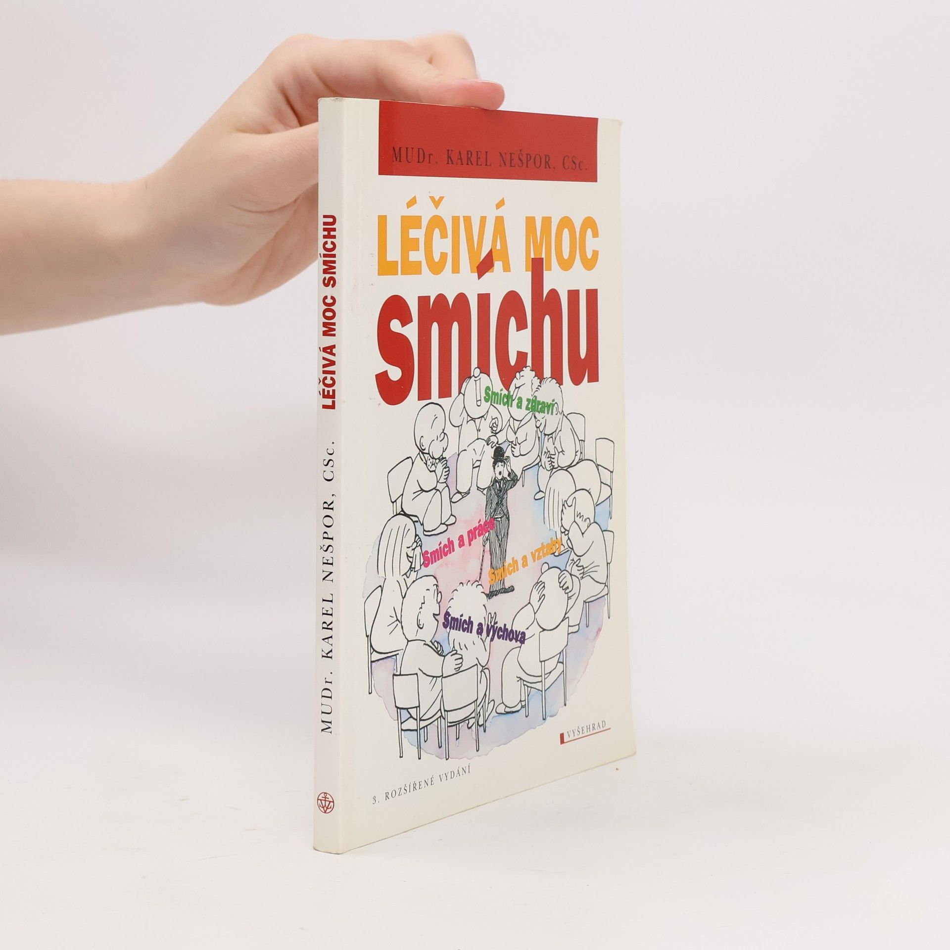 Karel Nešpor Léčivá moc smíchu