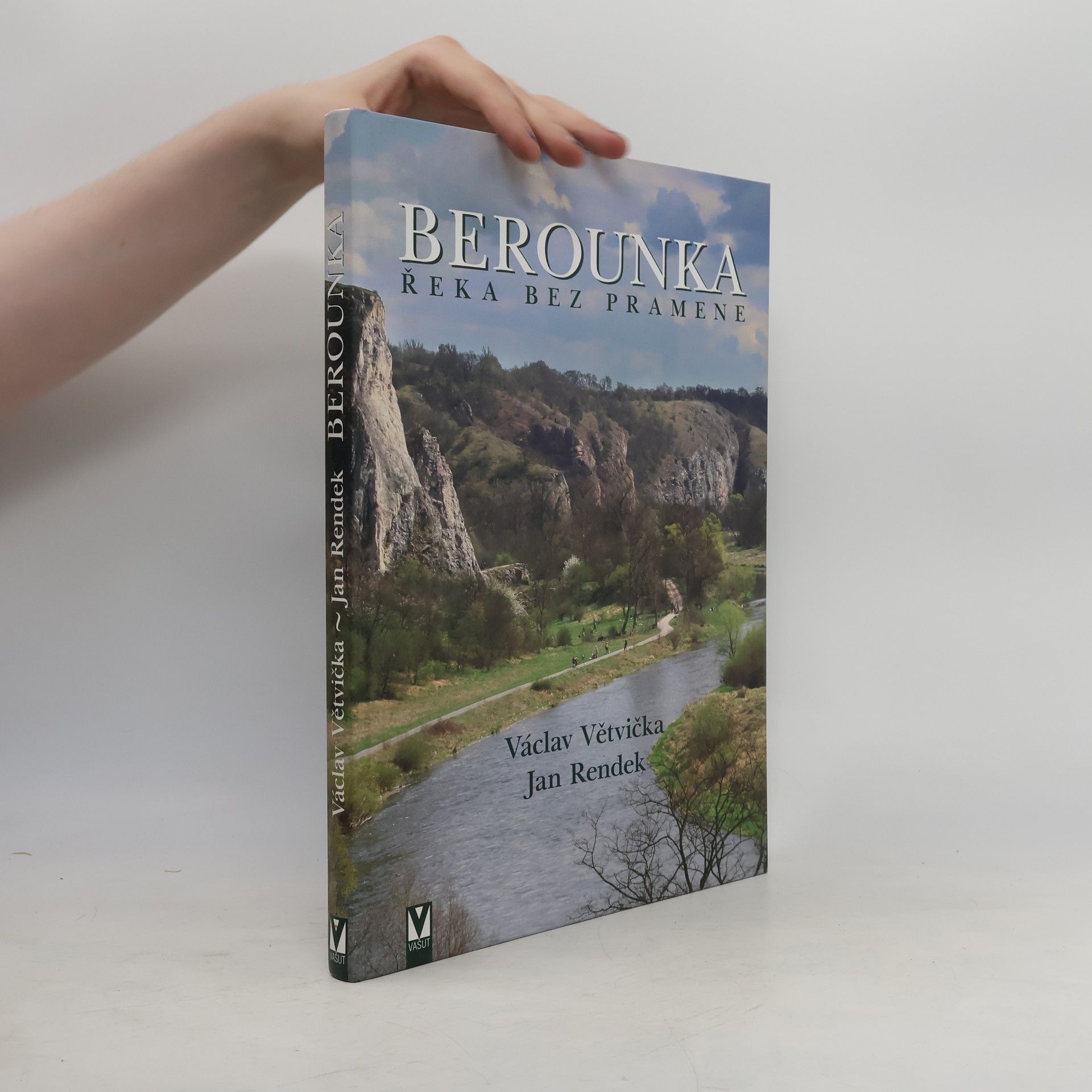 Václav Větvička Berounka : řeka bez pramene