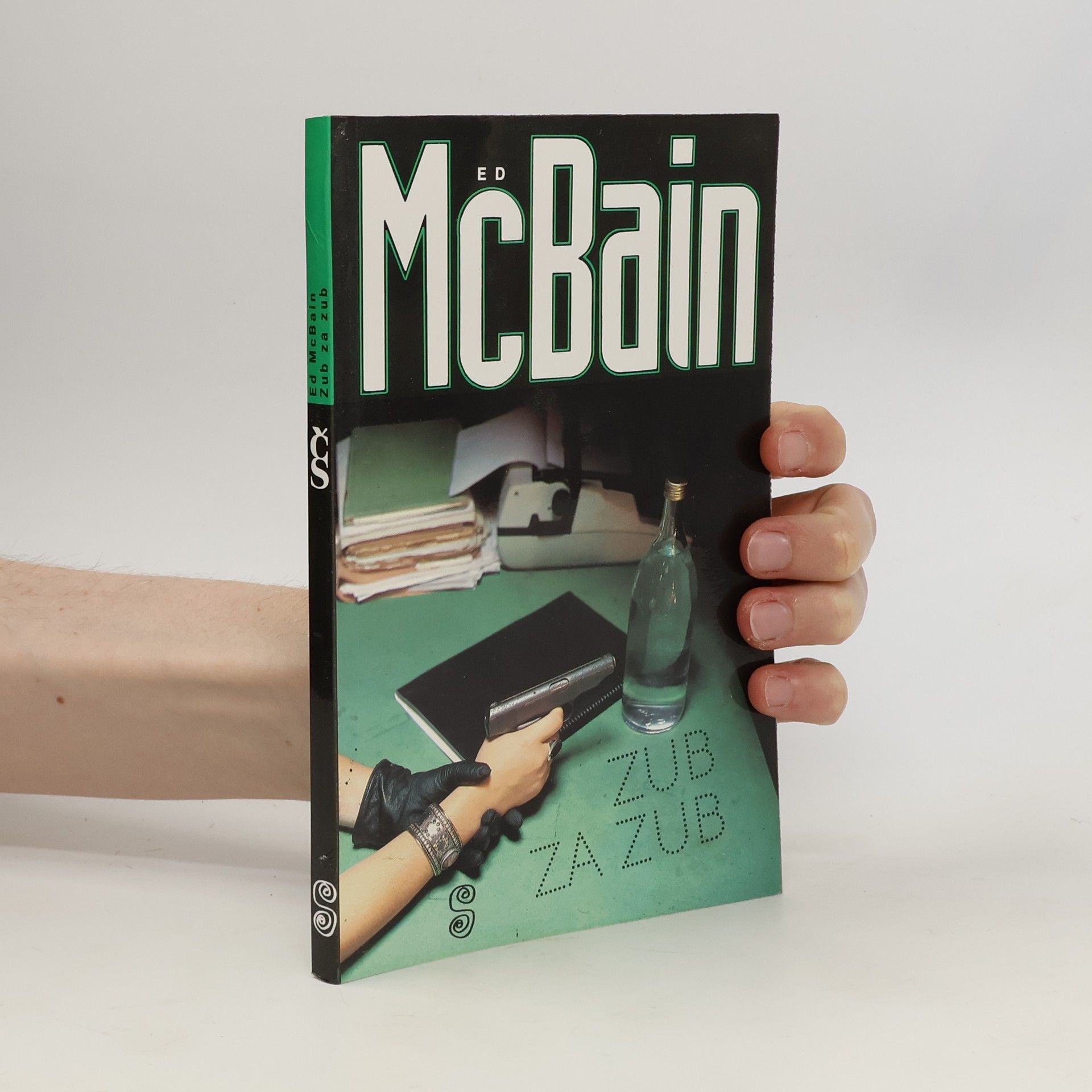Ed McBain Zub za zub: Příběh z 87. policejního revíru