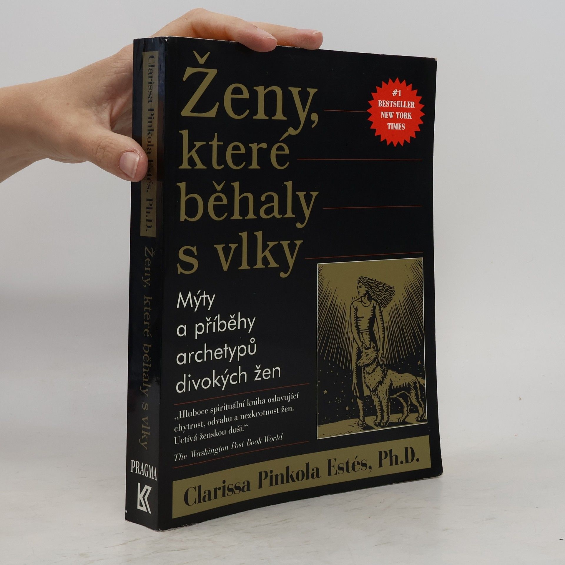 Clarissa Pinkola Estés Ženy, které běhaly s vlky