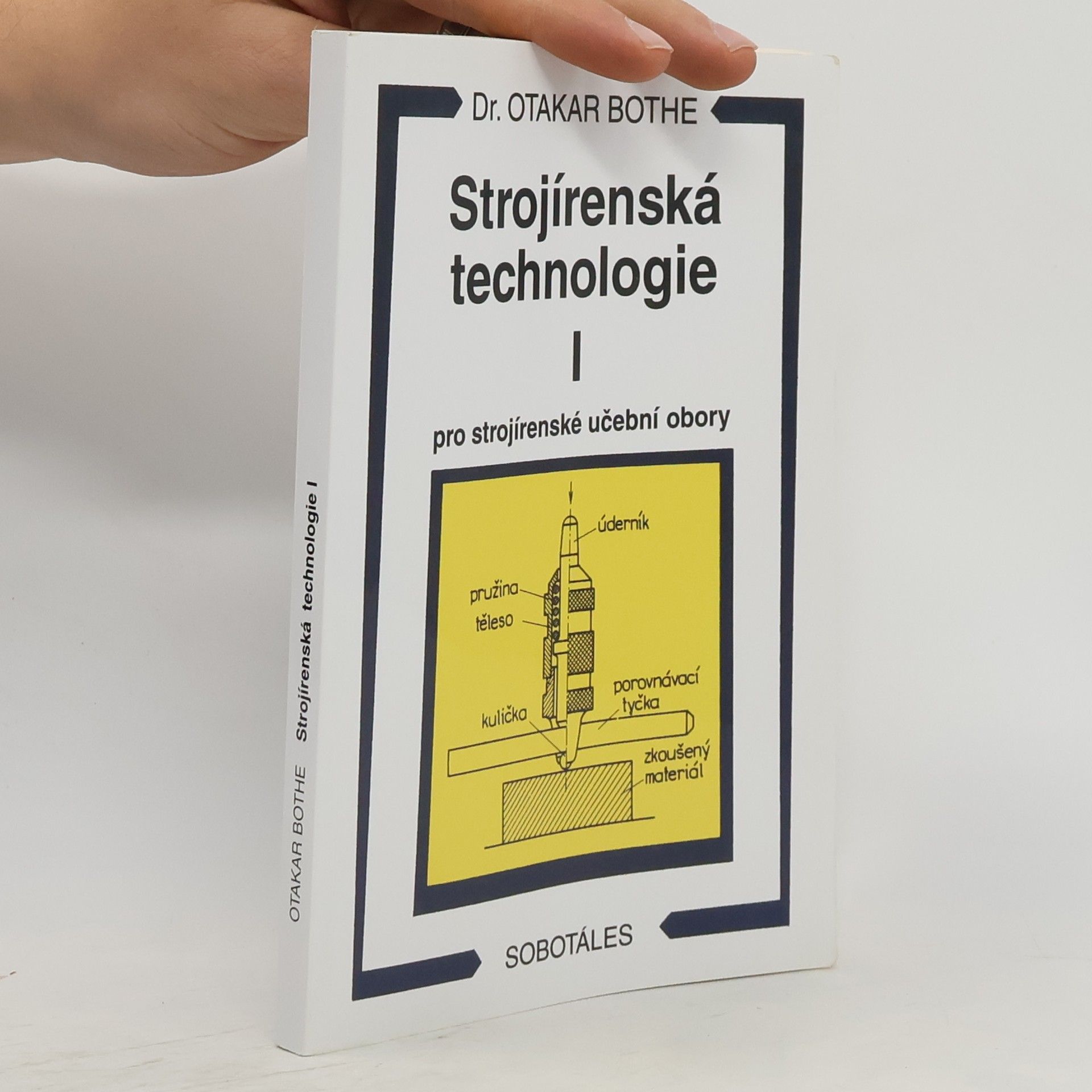 Strojírenská technologie I pro strojírenské učební obory