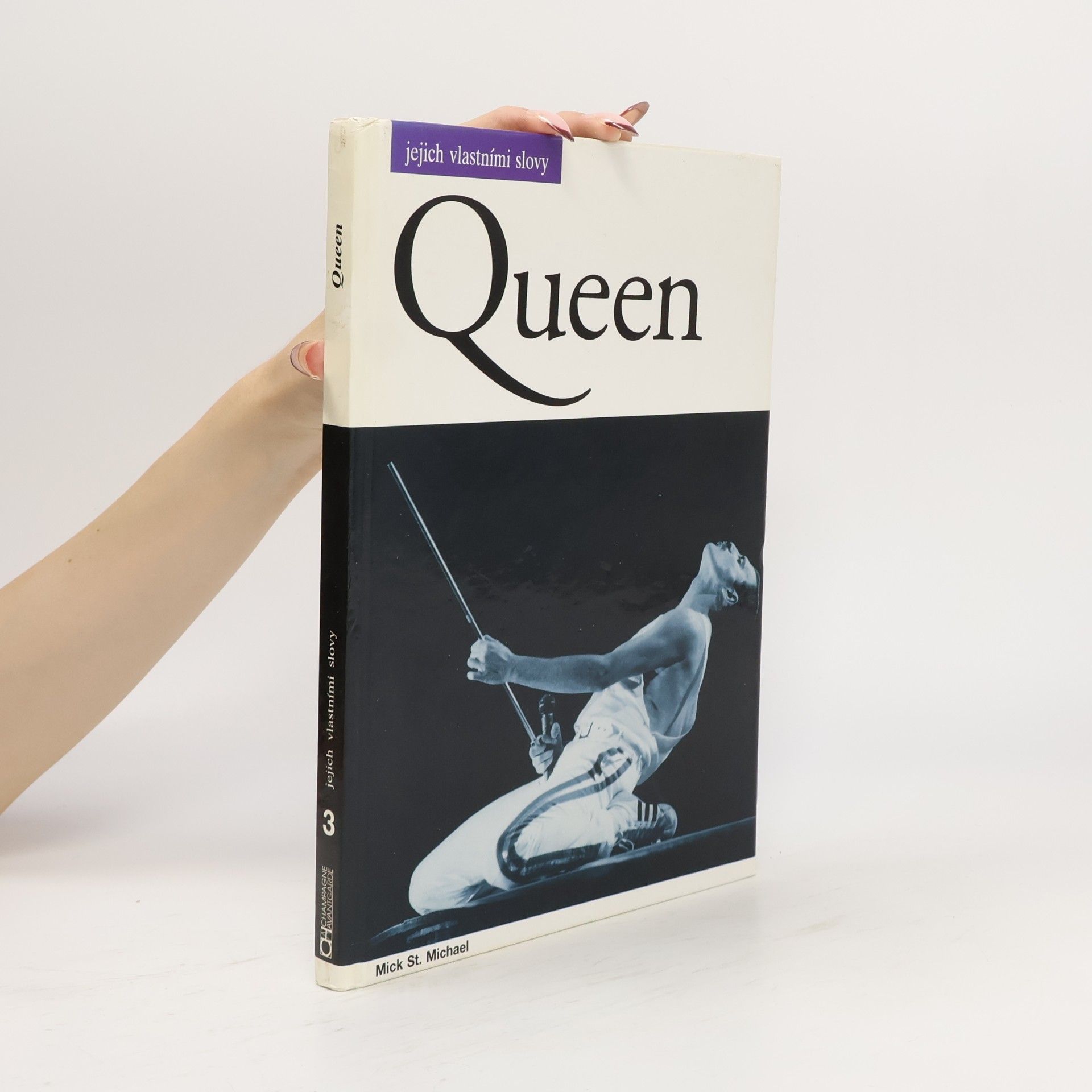 Michael Heatley Queen. Jejich vlastními slovy