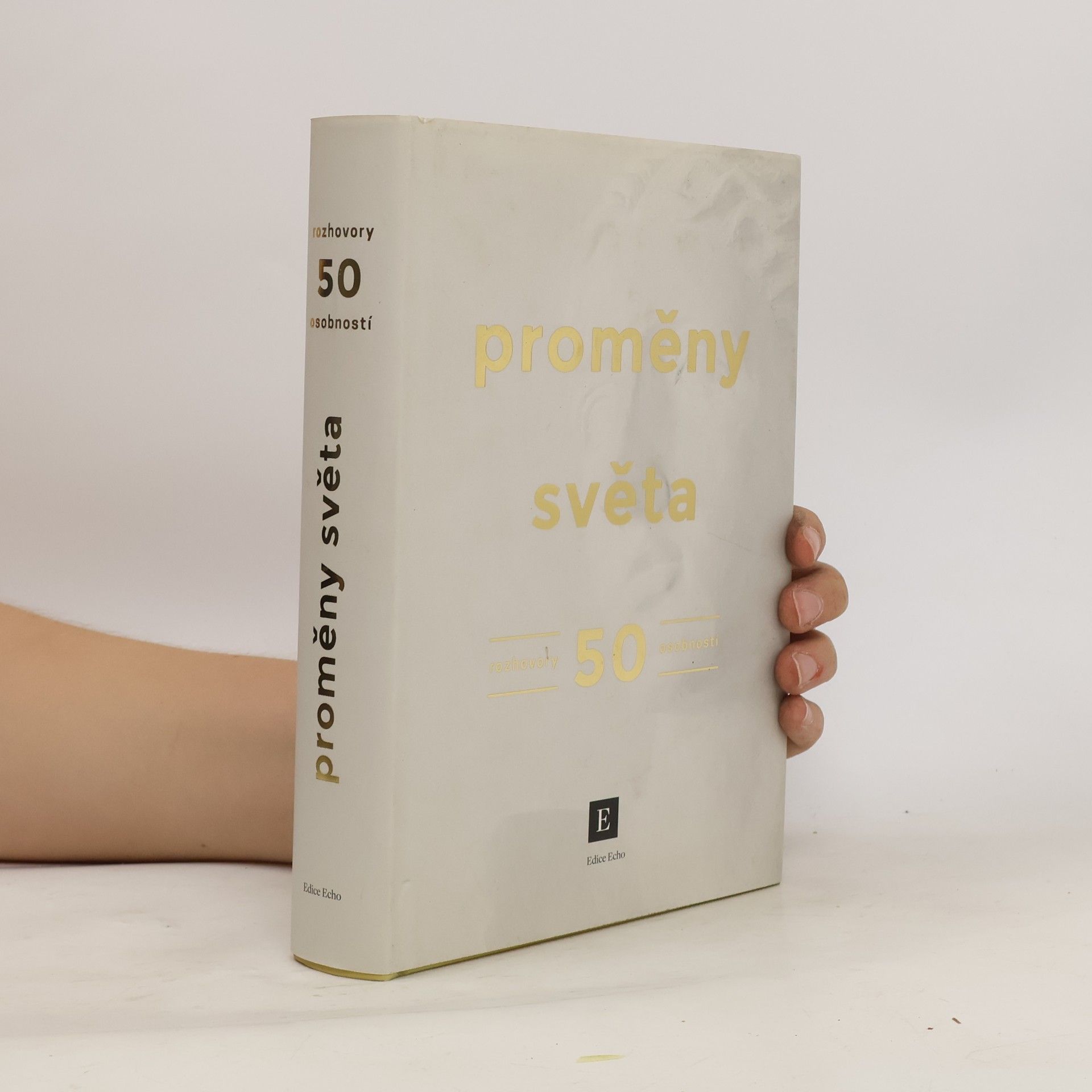 Ondřej Šmigol Proměny světa. Rozhovory 50 osobností