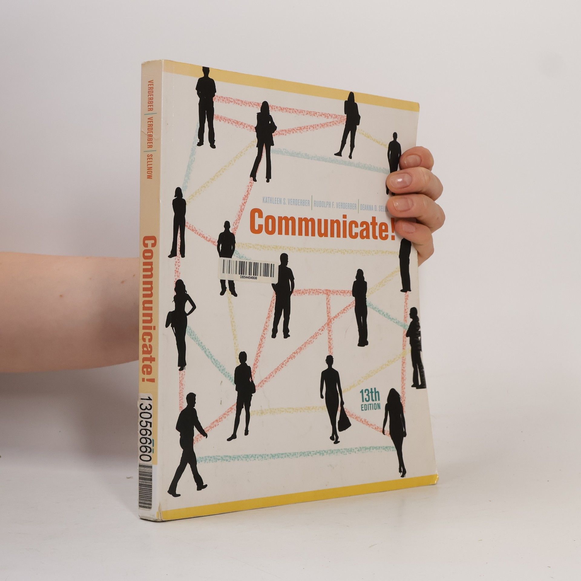Rudolph F. Verderber Communicate!