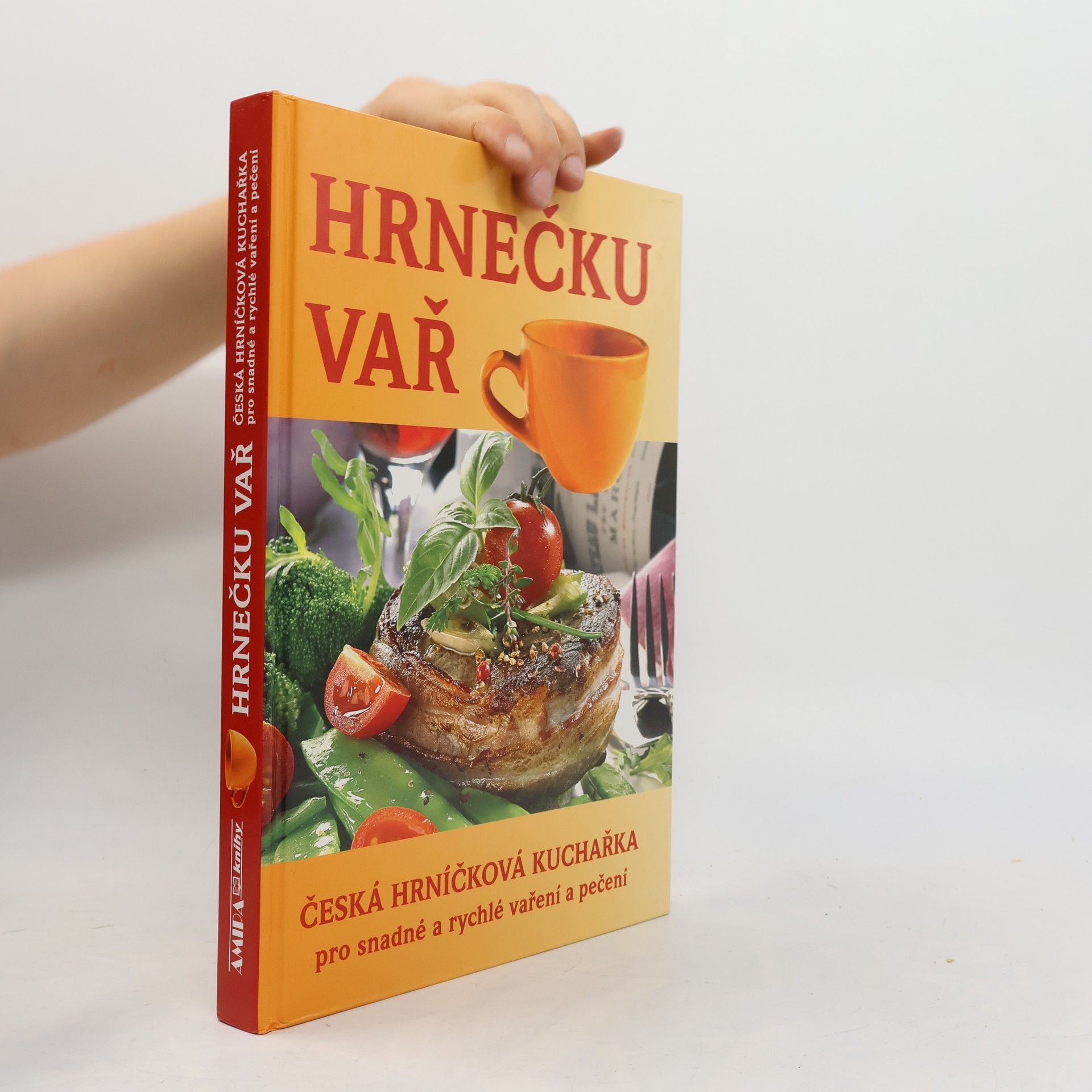Hrnečku vař : česká hrníčková kuchařka pro snadné a rychlé vaření a pečení