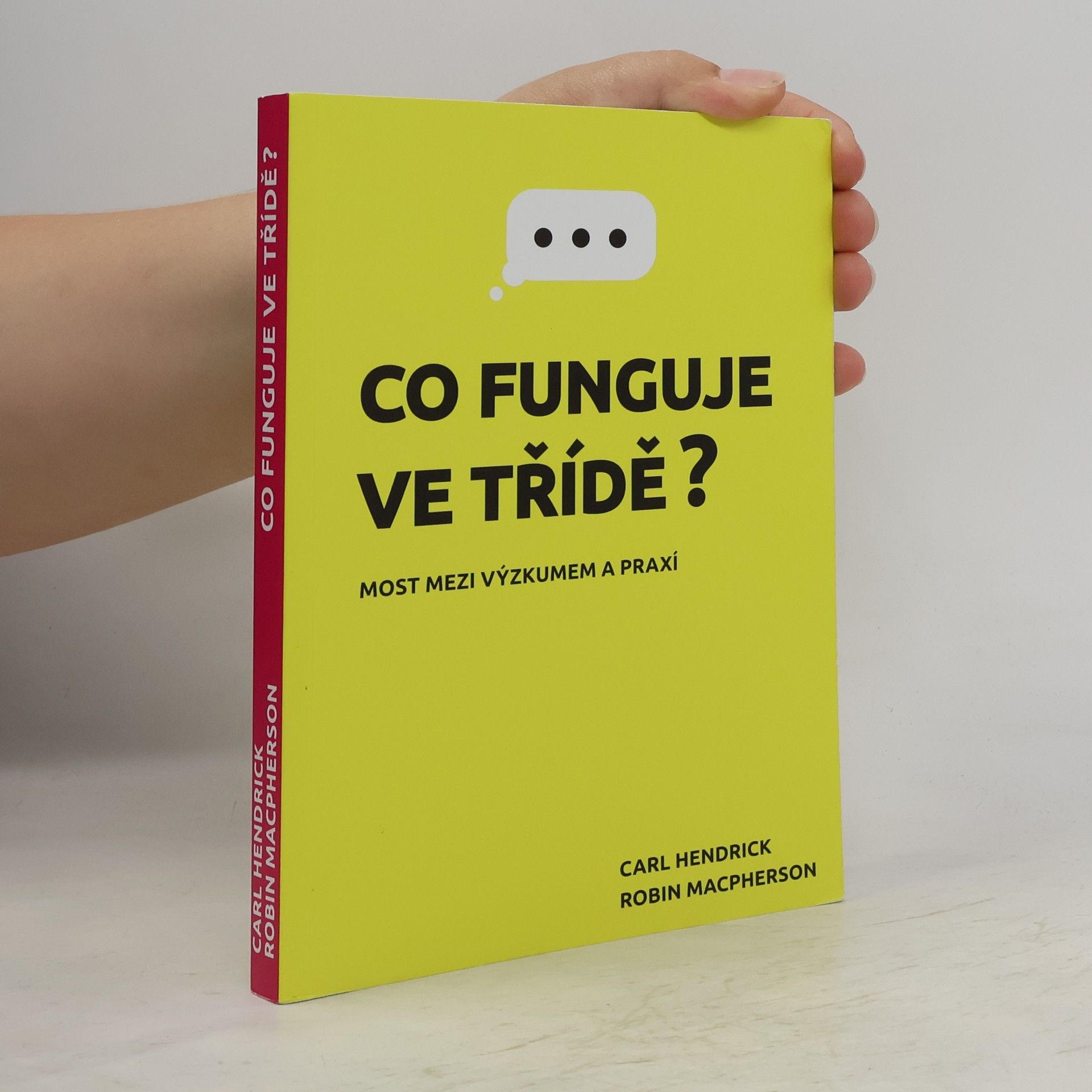 Carl Hendrick Co funguje ve třídě?