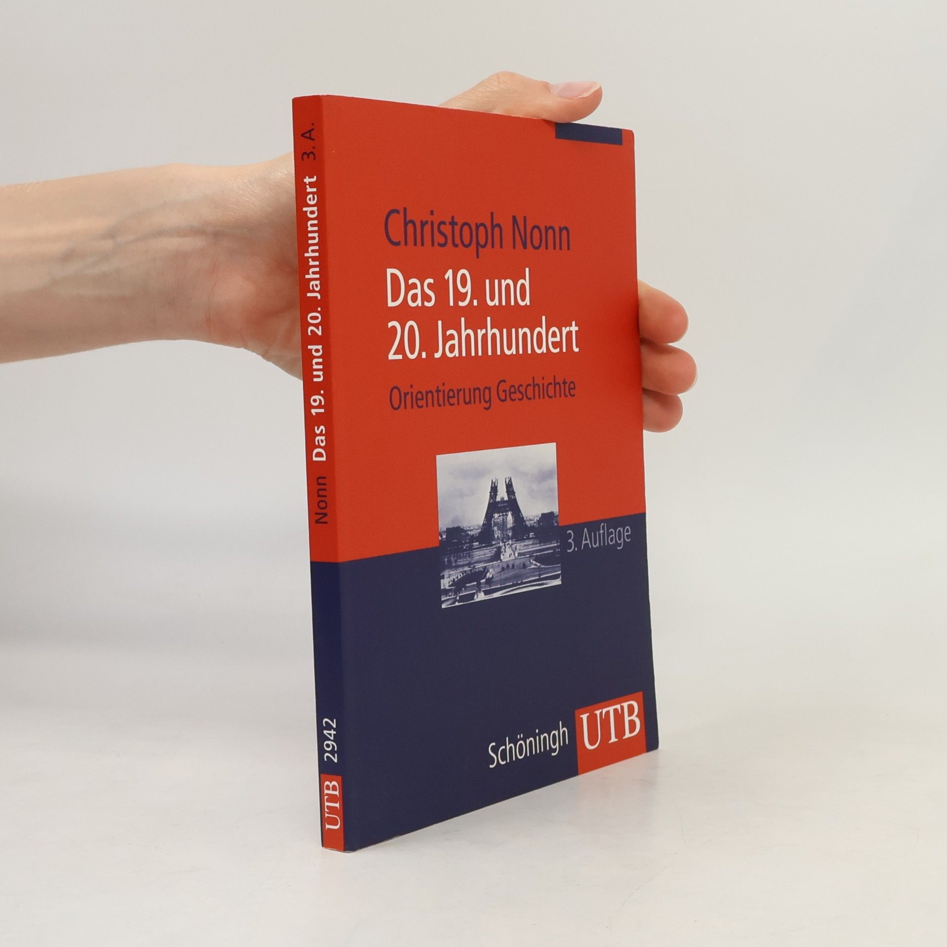 Christoph Nonn Das 19. und 20. Jahrhundert