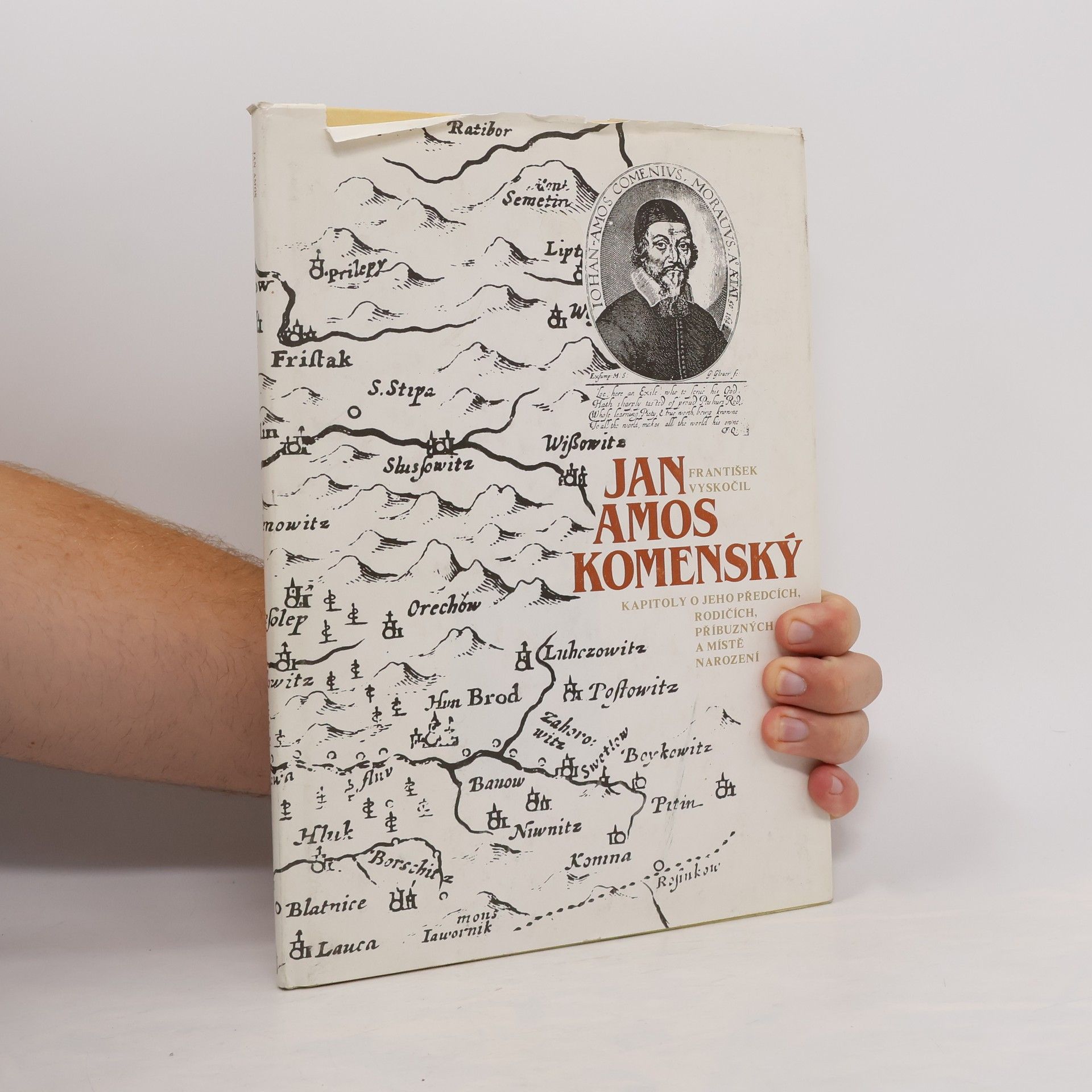 František Vyskočil Jan Amos Komenský. Kapitoly o jeho předcích, rodičích, příbuzných a místě narození