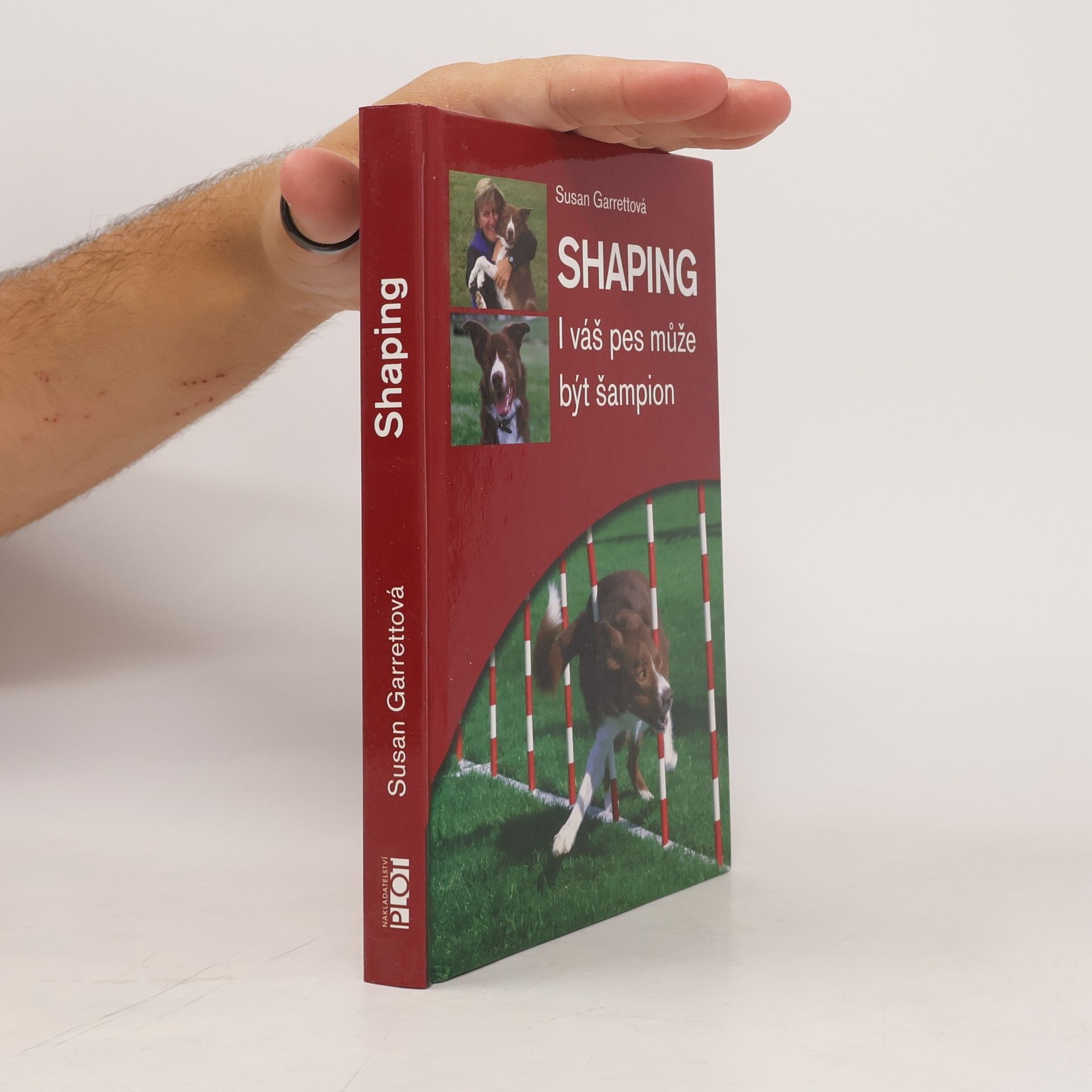 Susan Garrett Shaping. I váš pes může být šampion