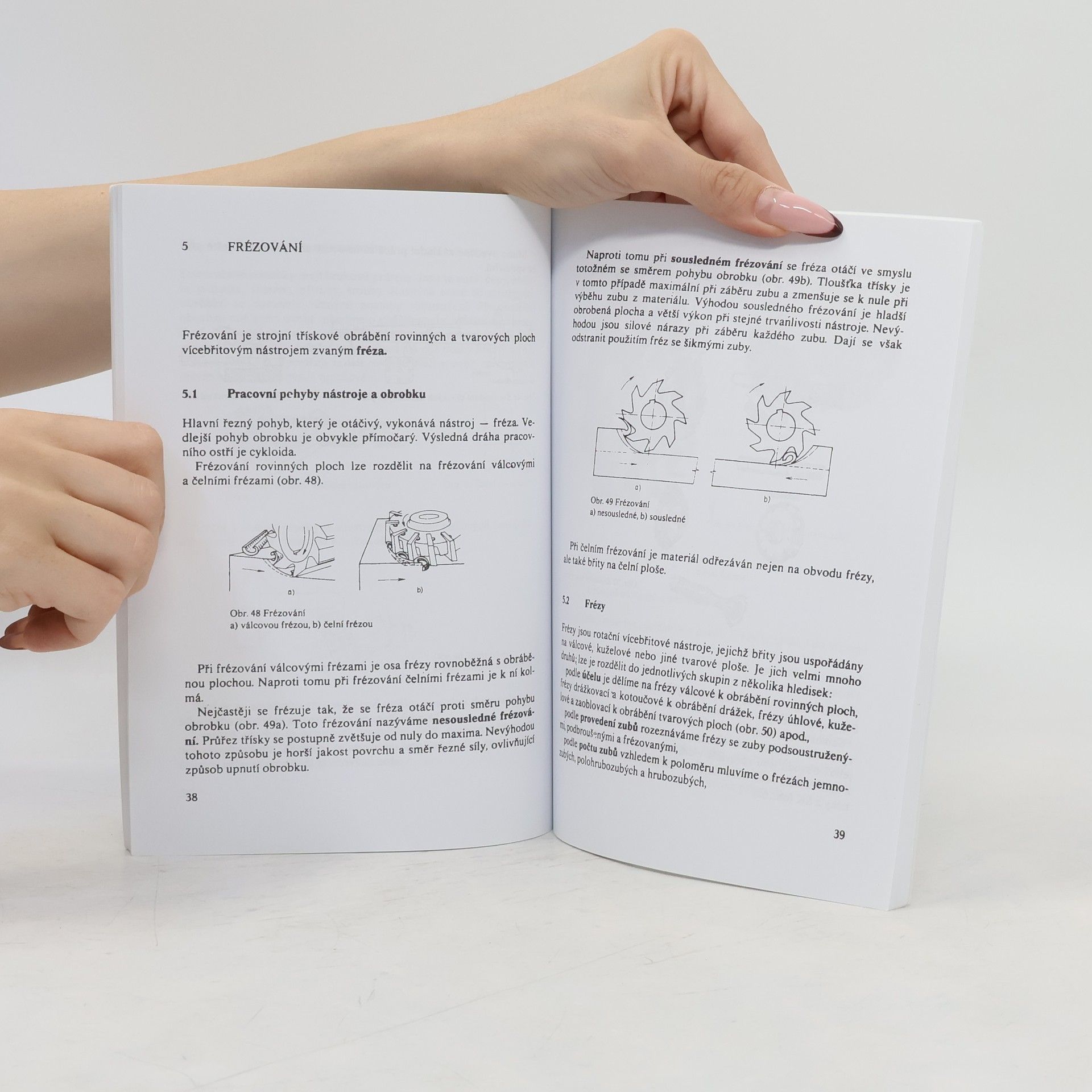 Otakar Bothe Strojírenská technologie IV : pro strojírenské učební obory