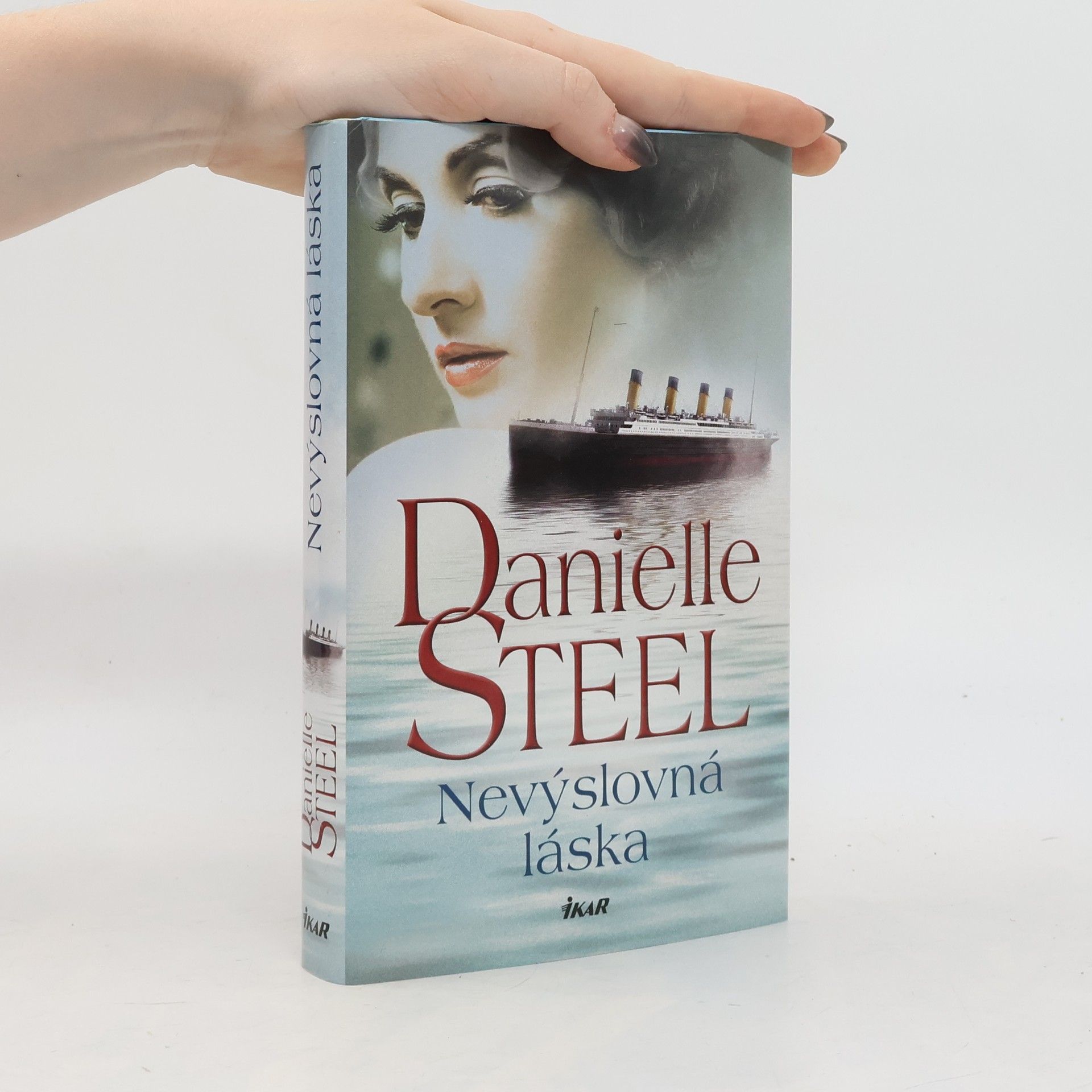 Danielle Steel Nevýslovná láska