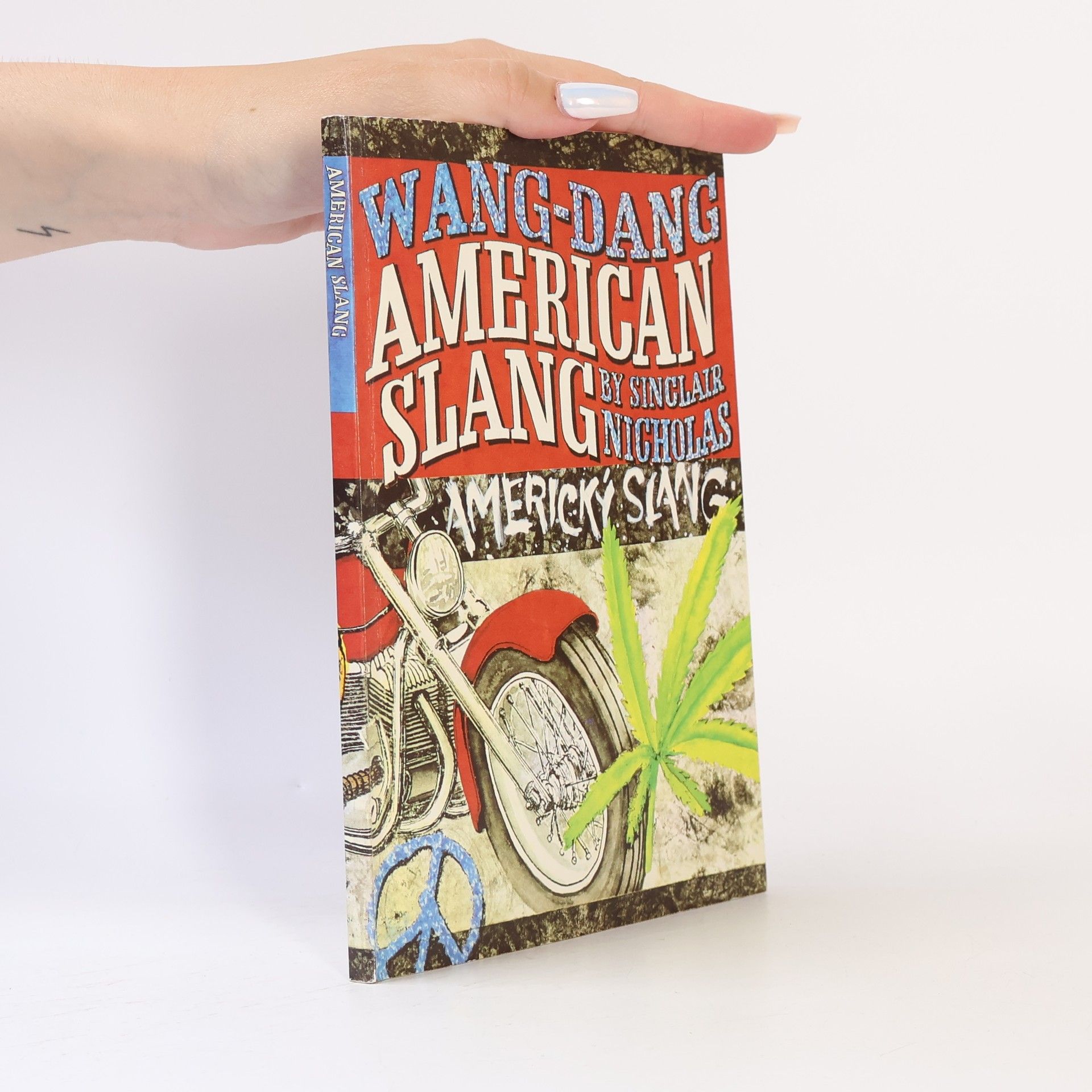 Sinclair Nicholas Wang-Dang American Slang. Wang-Dang Americký slang